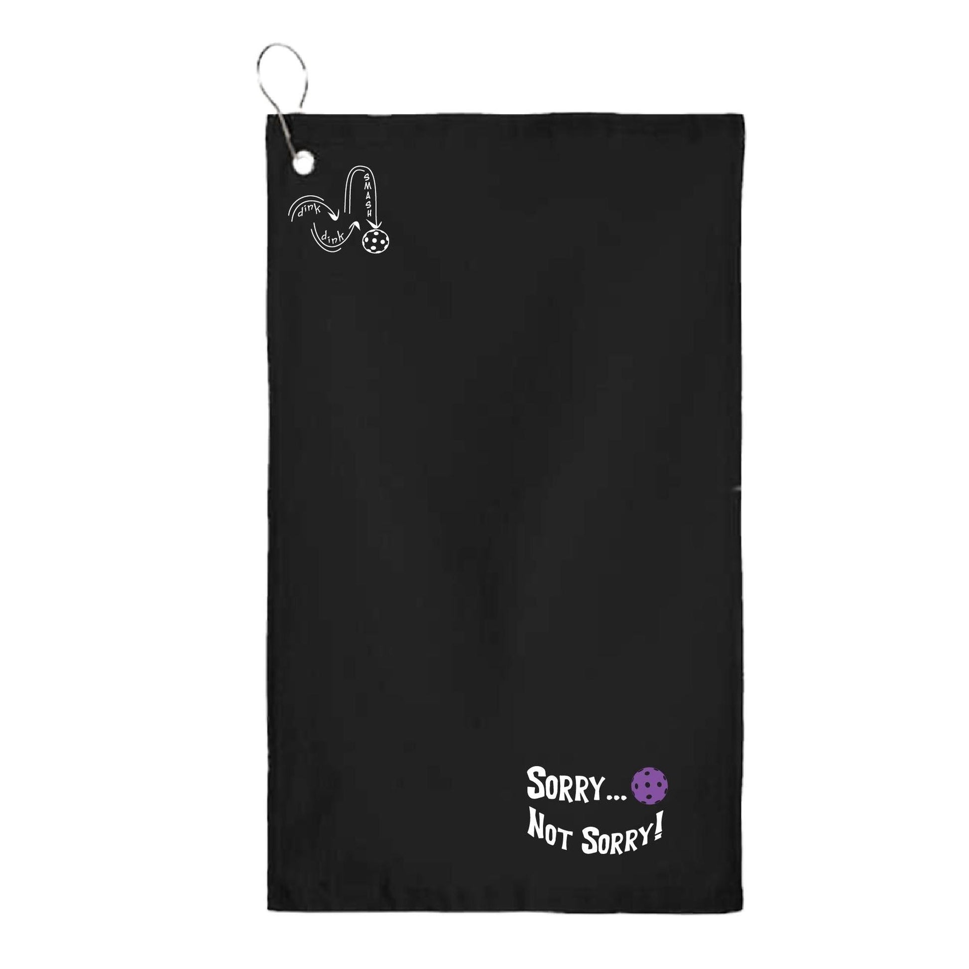 Sorry Not Sorry Customizable 10 Pickleball Colors | Pickleball Court Towels | Grommeted 100% Cotton Terry Velour
