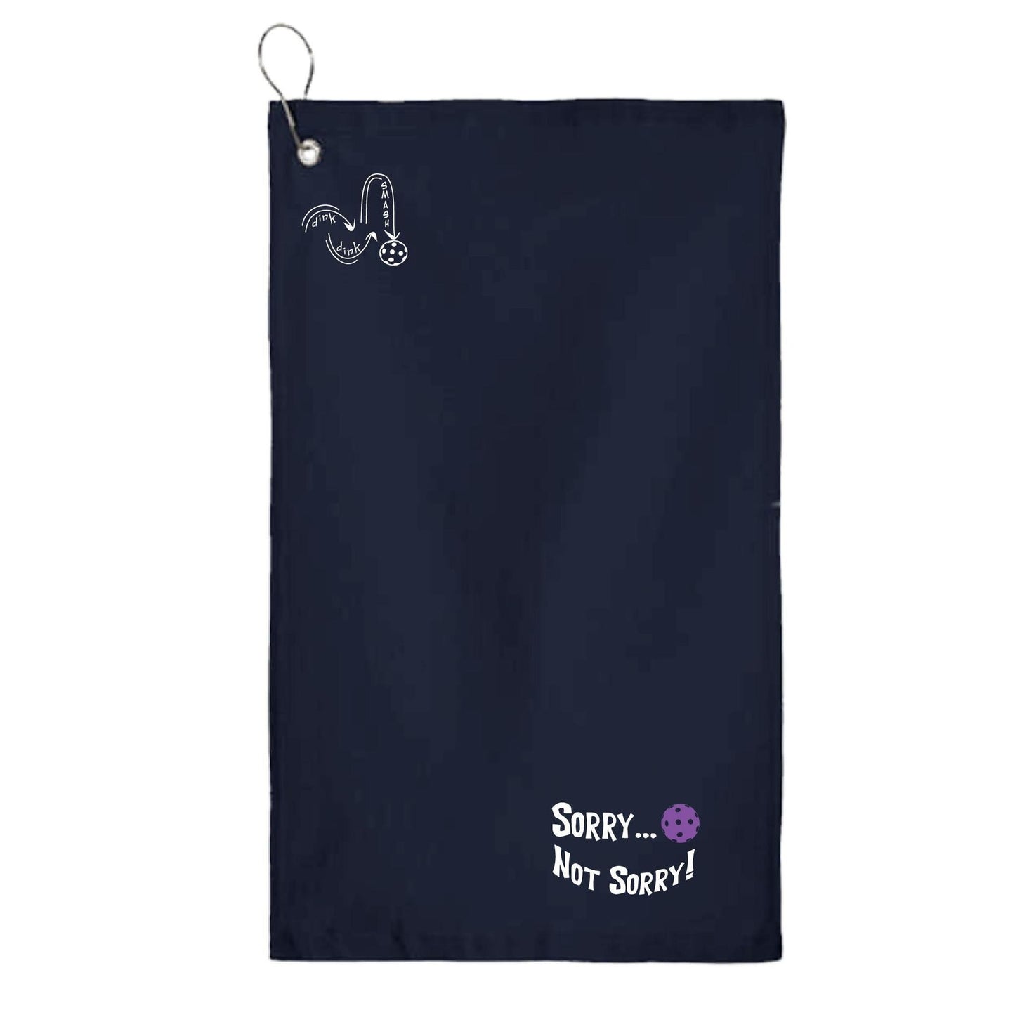 Sorry Not Sorry Customizable 10 Pickleball Colors | Pickleball Court Towels | Grommeted 100% Cotton Terry Velour