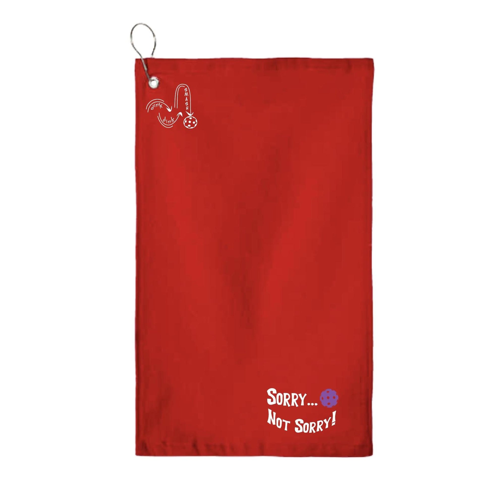 Sorry Not Sorry Customizable 10 Pickleball Colors | Pickleball Court Towels | Grommeted 100% Cotton Terry Velour