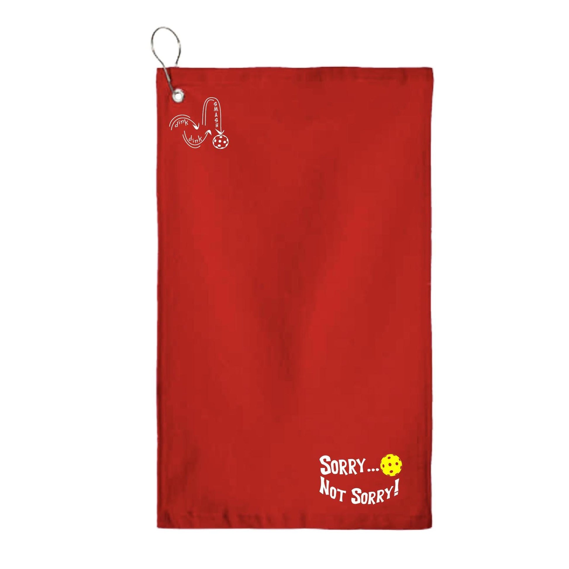 Sorry Not Sorry Customizable 10 Pickleball Colors | Pickleball Court Towels | Grommeted 100% Cotton Terry Velour