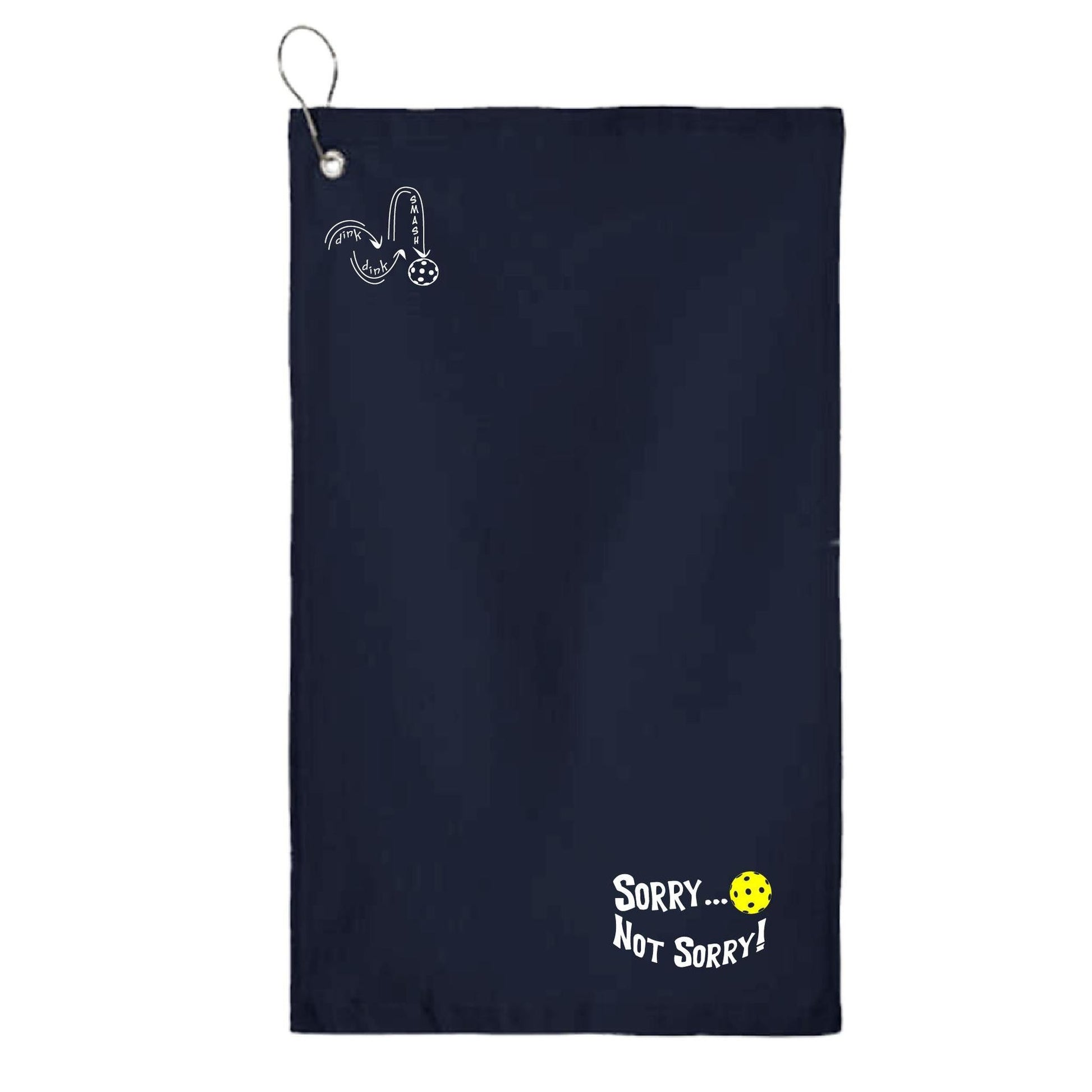 Sorry Not Sorry Customizable 10 Pickleball Colors | Pickleball Court Towels | Grommeted 100% Cotton Terry Velour