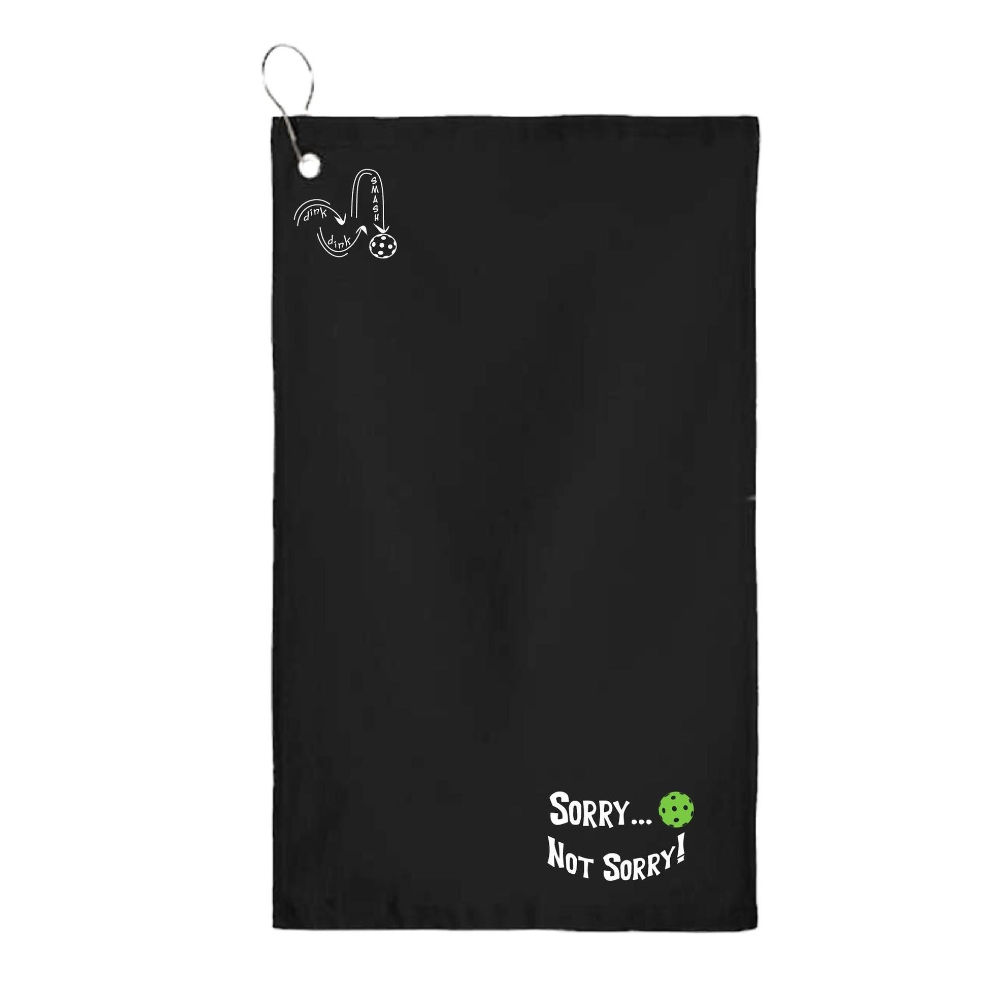 Sorry Not Sorry Customizable 10 Pickleball Colors | Pickleball Court Towels | Grommeted 100% Cotton Terry Velour