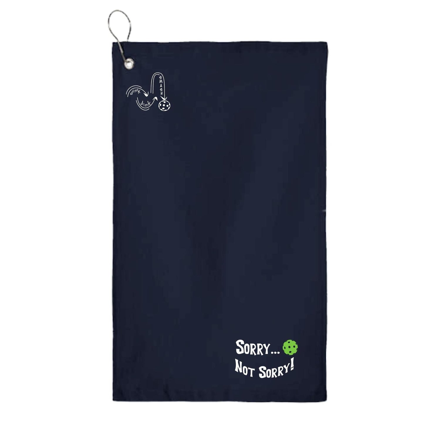 Sorry Not Sorry Customizable 10 Pickleball Colors | Pickleball Court Towels | Grommeted 100% Cotton Terry Velour