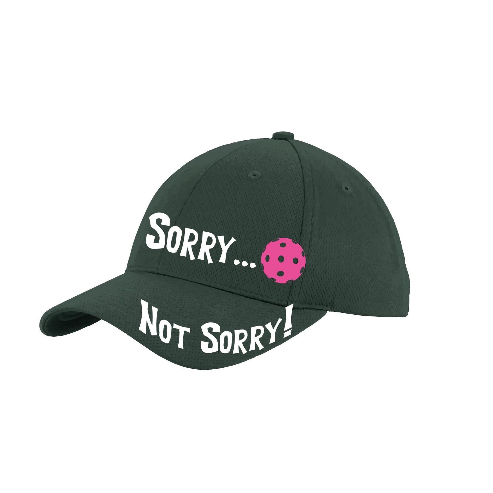 Sorry Not Sorry Customizable 10 Pickleball Colors | Pickleball Hat | Moisture-Wicking 100% Polyester