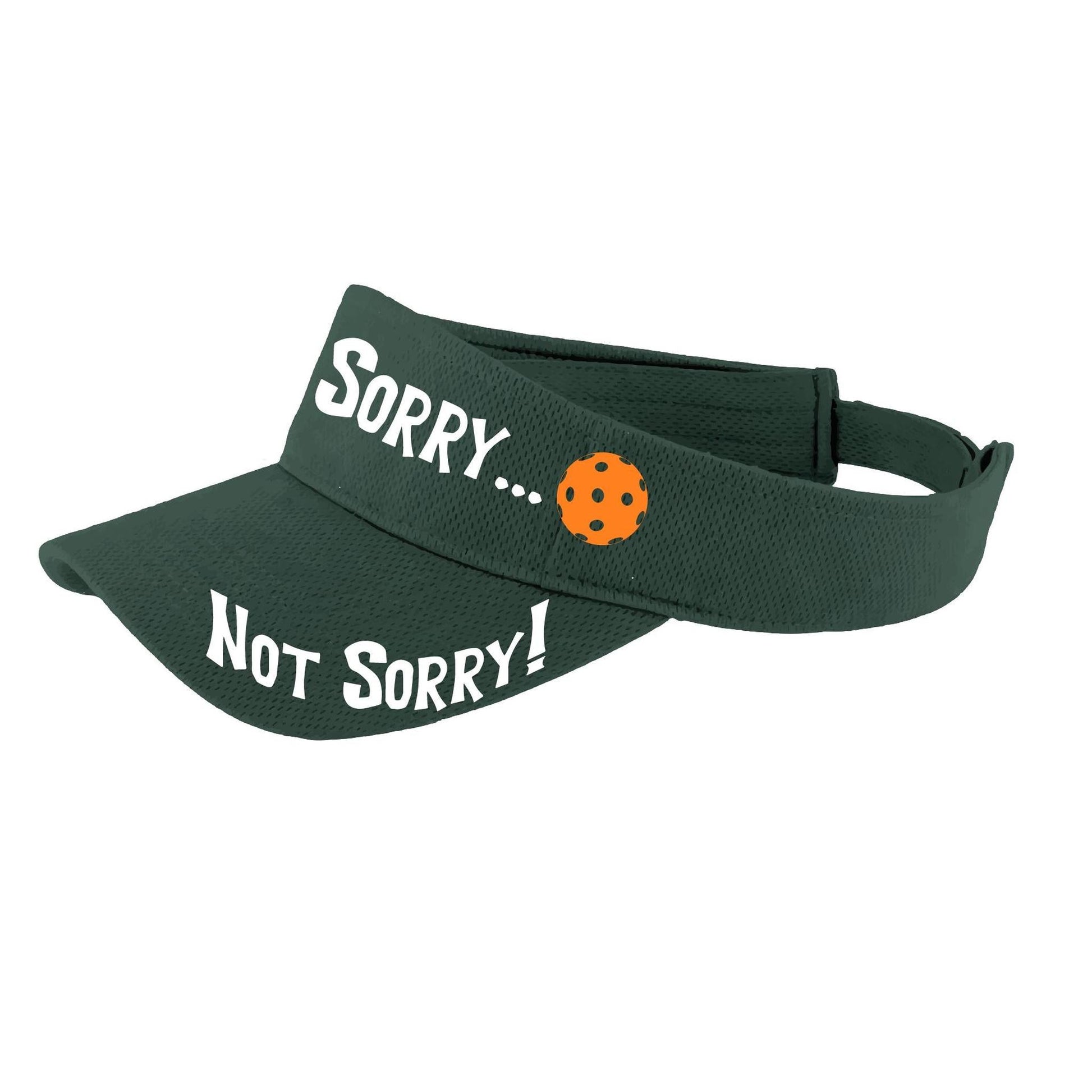 Sorry Not Sorry Customizable 10 Pickleball Colors | Pickleball Visors | Moisture Wicking 100% Polyester