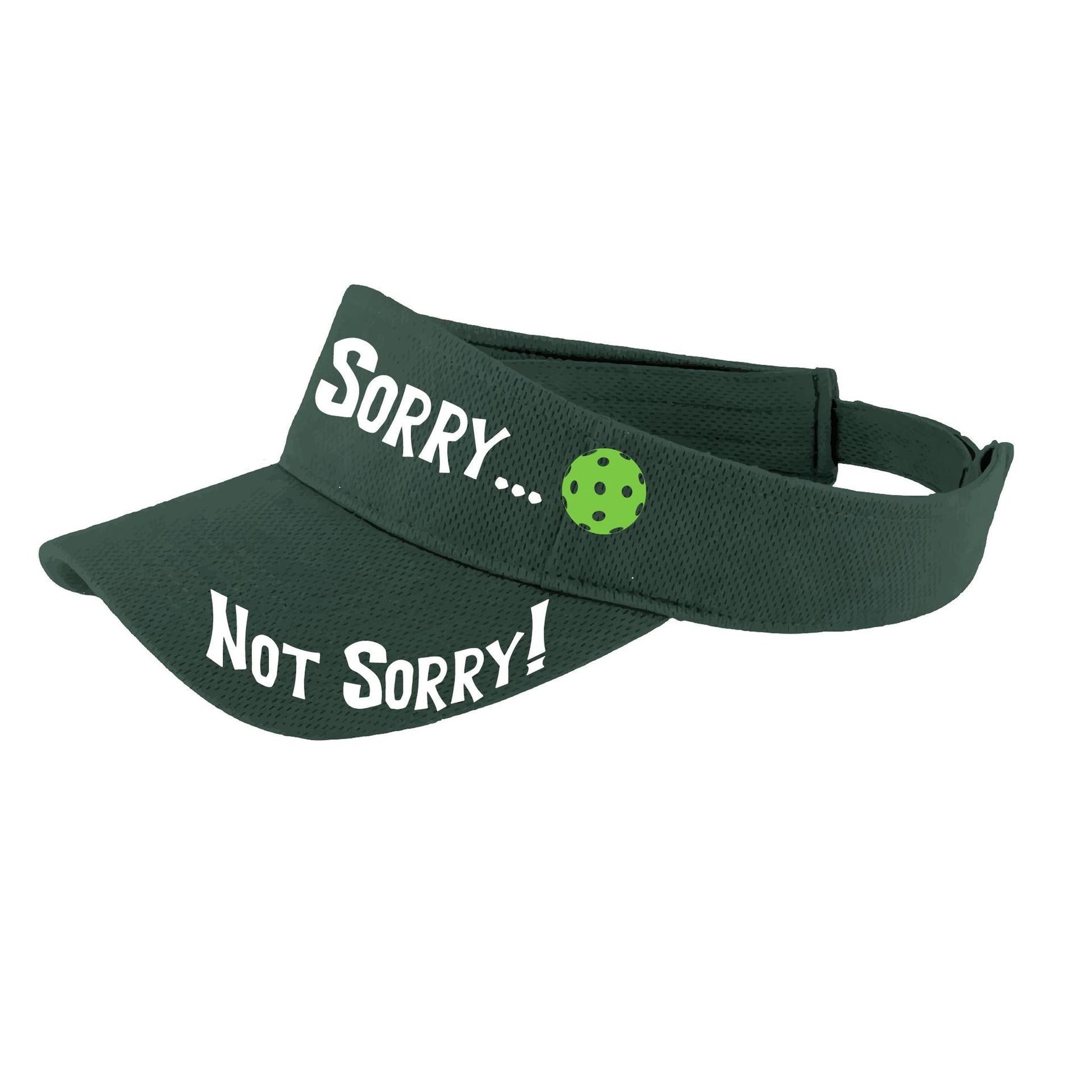 Sorry Not Sorry Customizable 10 Pickleball Colors | Pickleball Visors | Moisture Wicking 100% Polyester