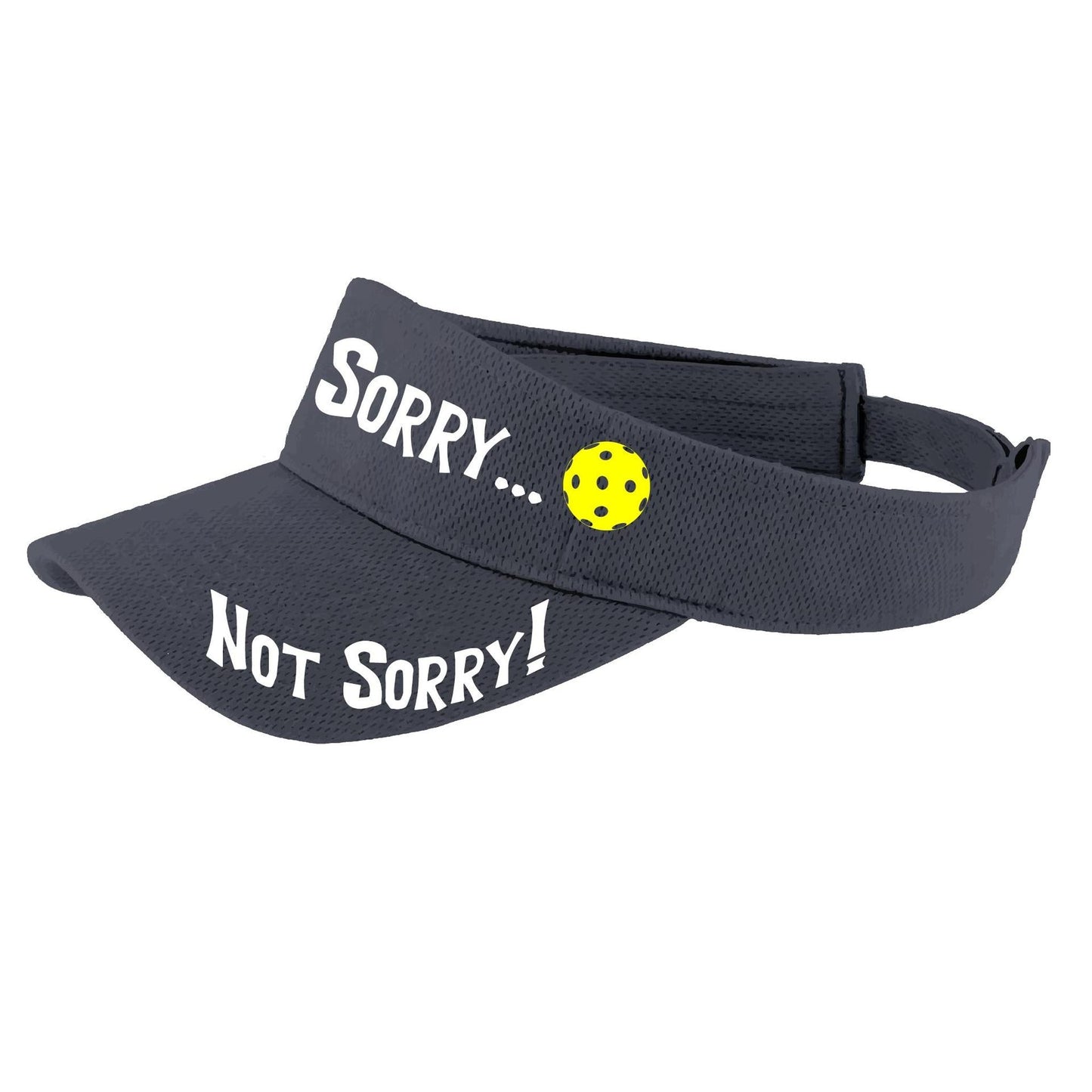 Sorry Not Sorry Customizable 10 Pickleball Colors | Pickleball Visors | Moisture Wicking 100% Polyester