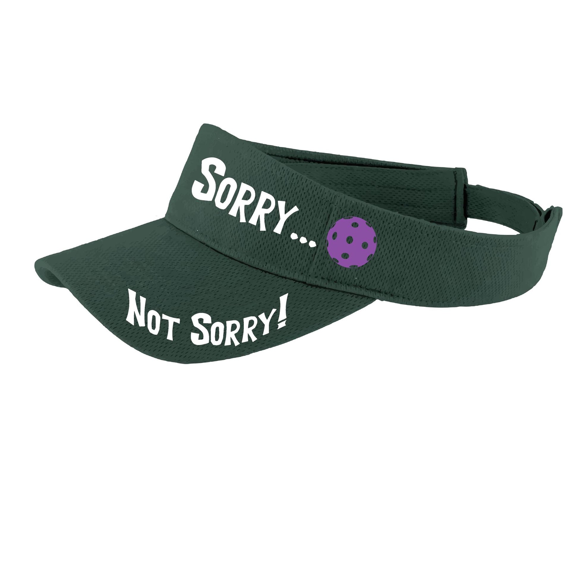 Sorry Not Sorry Customizable 10 Pickleball Colors | Pickleball Visors | Moisture Wicking 100% Polyester