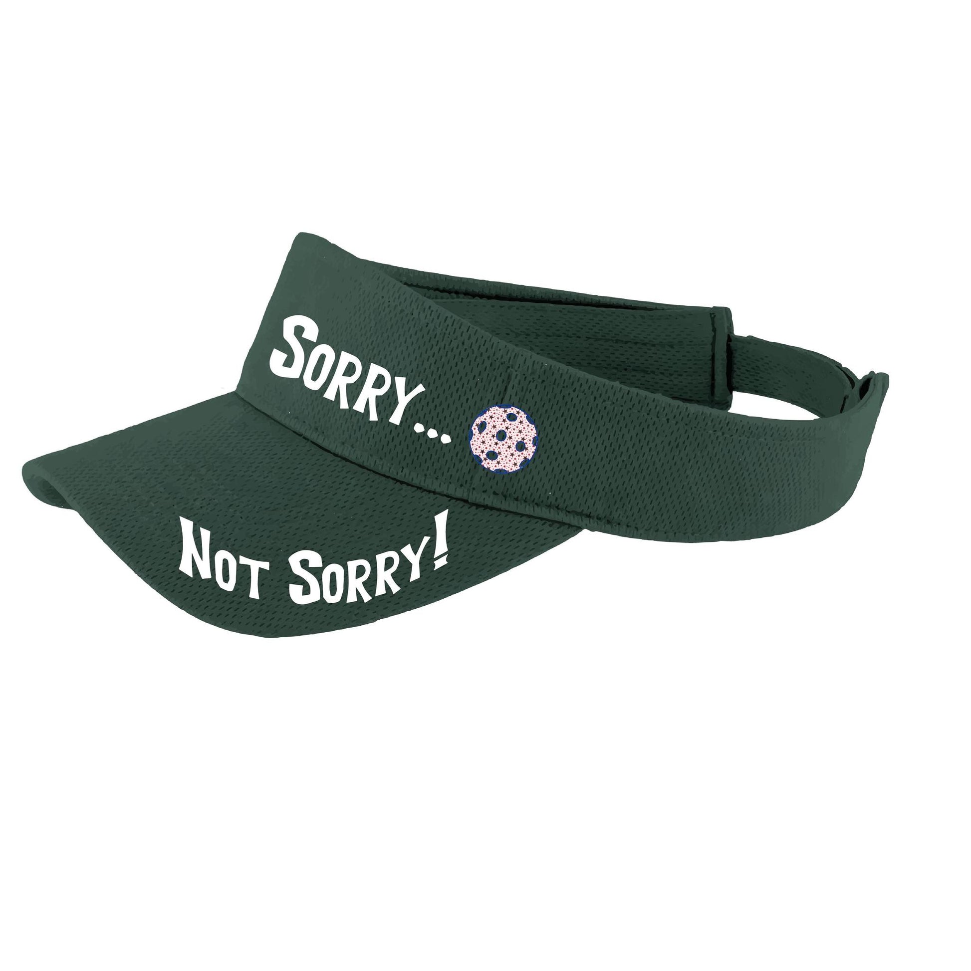 Sorry Not Sorry Customizable 10 Pickleball Colors | Pickleball Visors | Moisture Wicking 100% Polyester