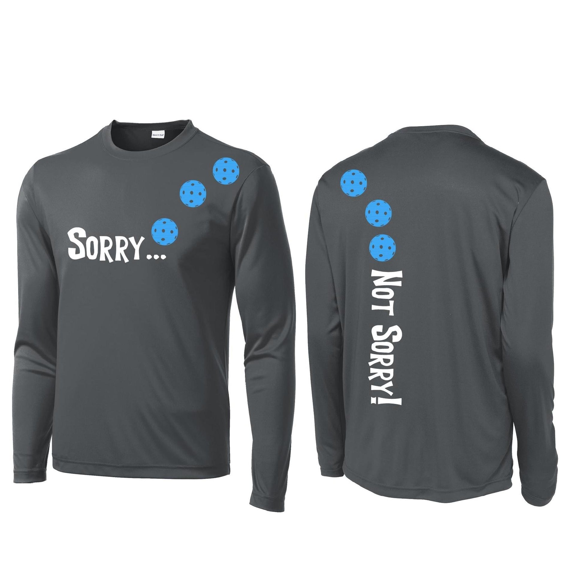 Sorry Not Sorry (Pickleballs Cyan) | Clearance Men's Long Sleeve Athletic Performance T-Shirt | 100% Polyester