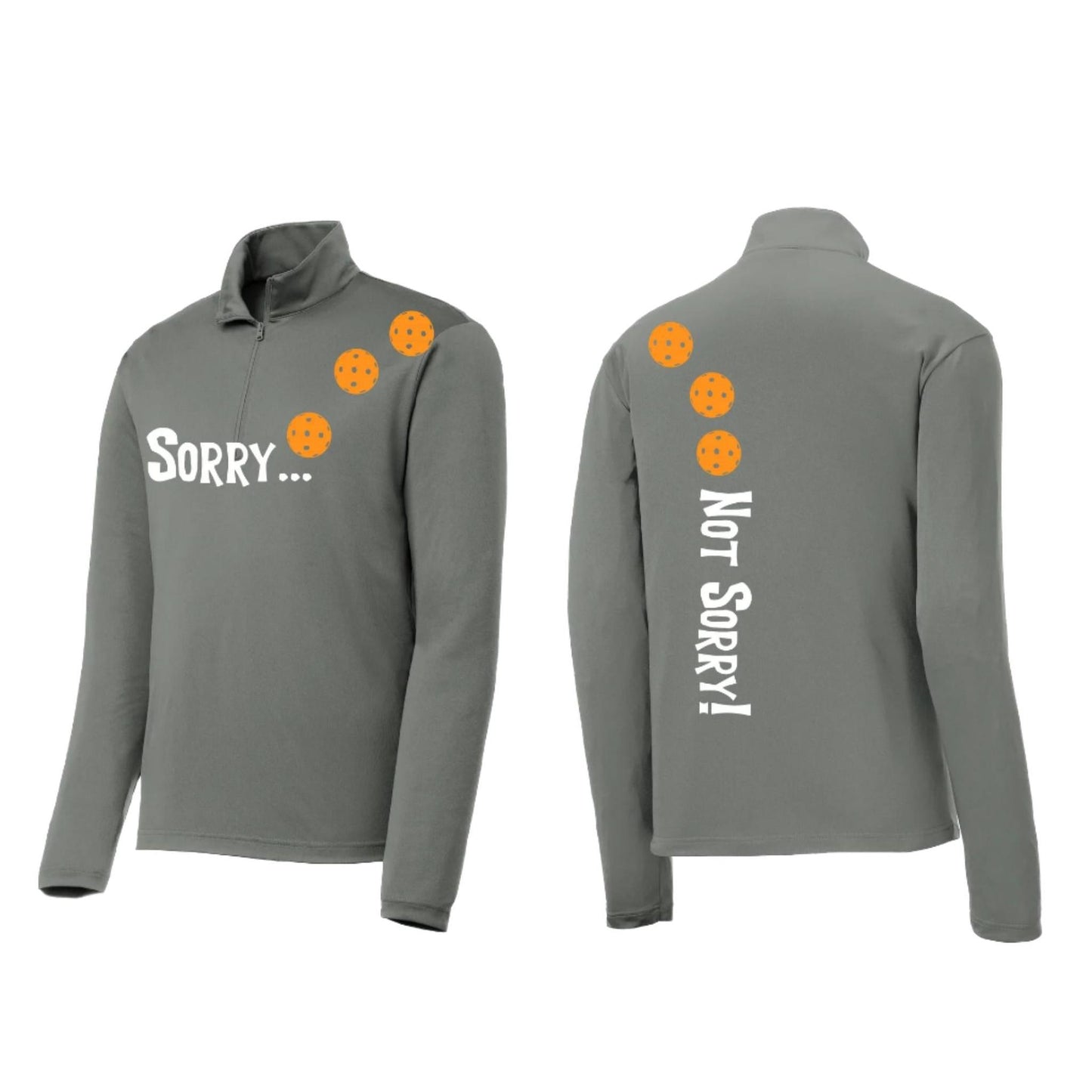 Sorry Not Sorry (Pickleballs Cyan Green Orange) | Men's 1/4 Zip Long Sleeve Pullover Athletic Performance Shirt | 100% Polyester