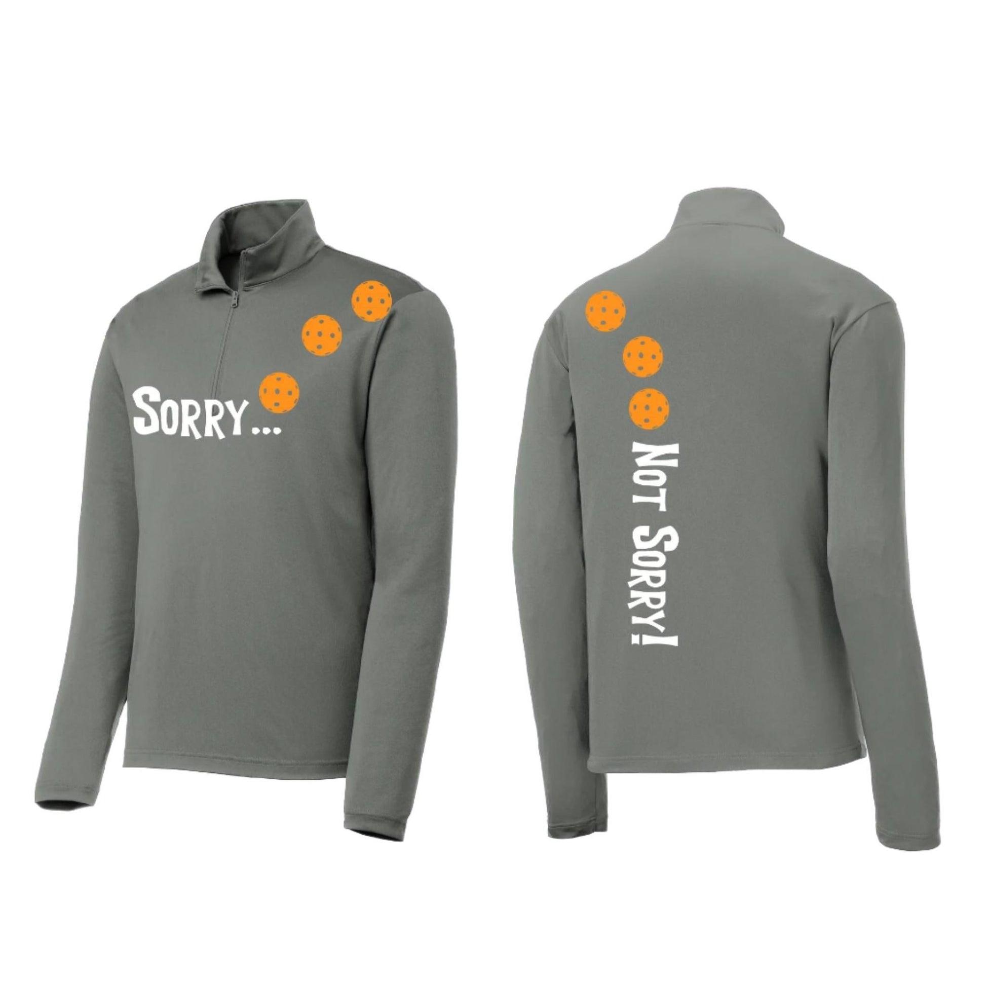 Sorry Not Sorry (Pickleballs Cyan Green Orange) | Men's 1/4 Zip Long Sleeve Pullover Athletic Performance Shirt | 100% Polyester