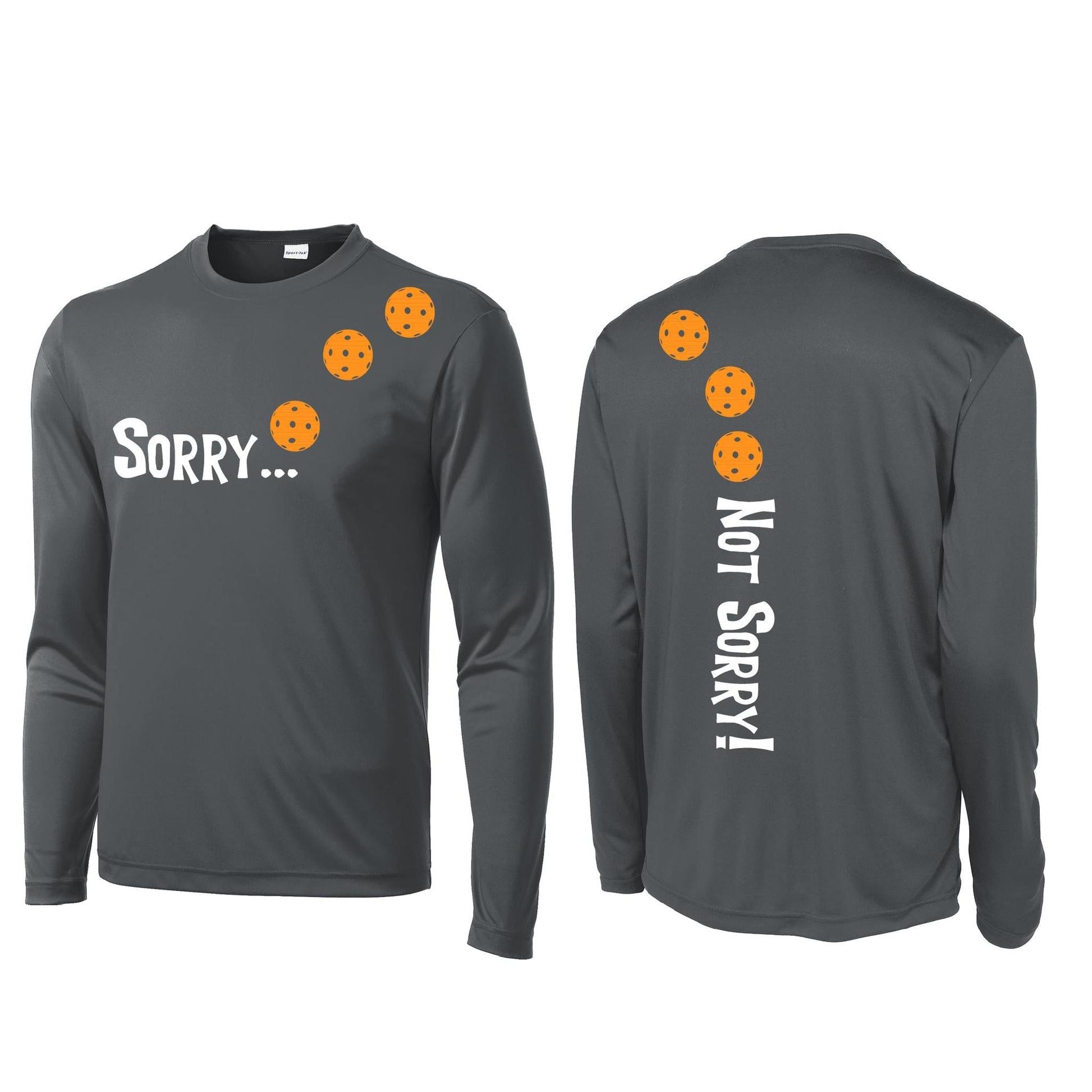 Sorry Not Sorry (Pickleballs Cyan Green Orange) | Men's Long Sleeve Athletic Performance T-Shirt | 100% Polyester