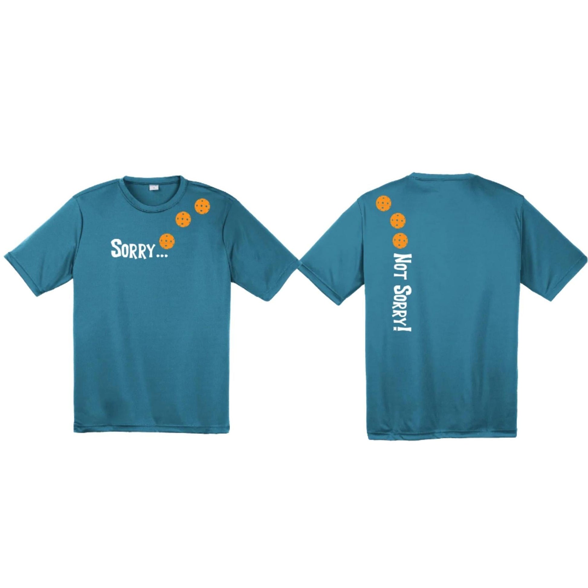 Sorry Not Sorry (Pickleballs Cyan Green Orange) | Men's Short Sleeve Athletic Performance T-Shirt | 100% Polyester
