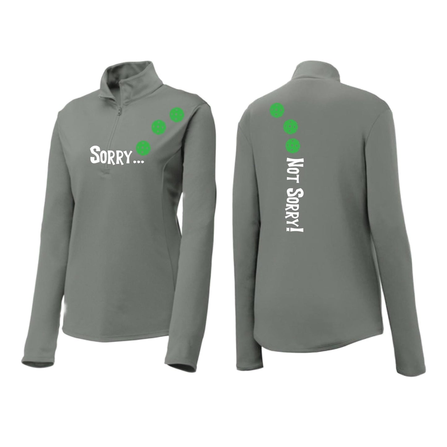 Sorry Not Sorry (Pickleballs Cyan Green Orange) | Women's 1/4 Zip Pickleball Performance Pullover Shirt | 100% Polyester
