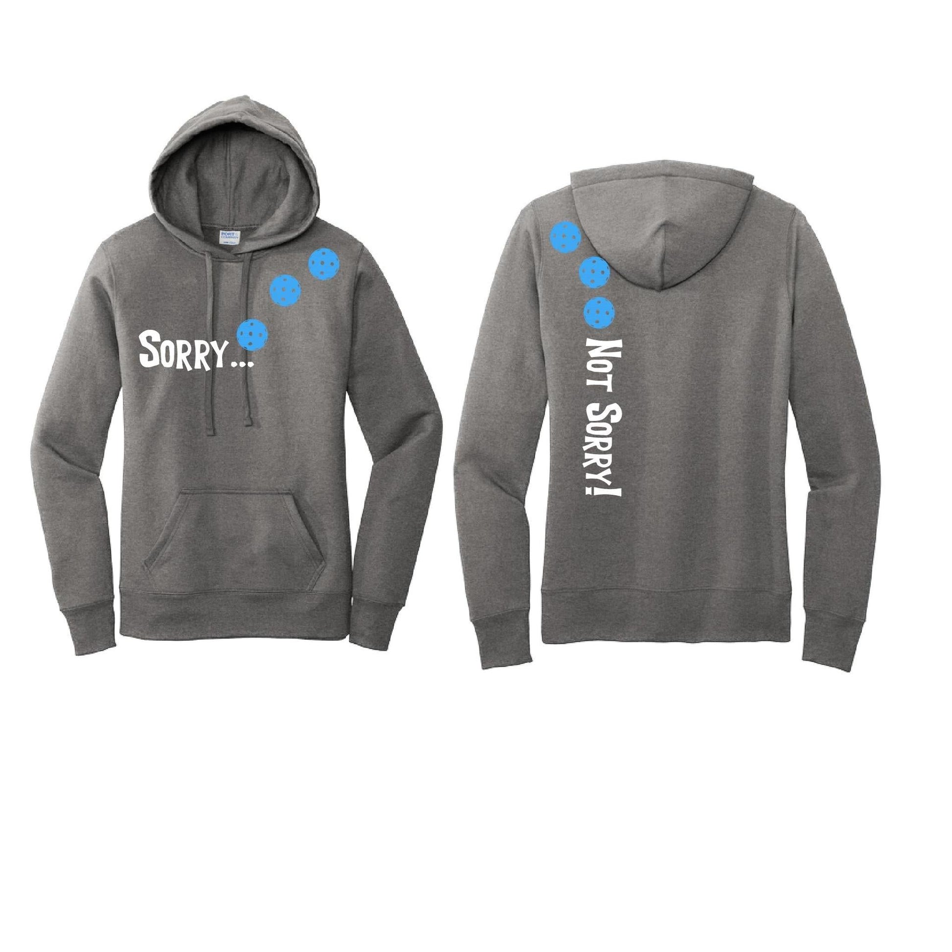 Sorry Not Sorry (Pickleballs Cyan Green Orange) | Women’s Fitted Hoodie Pickleball Sweatshirt | 50% Cotton 50% Poly Fleece