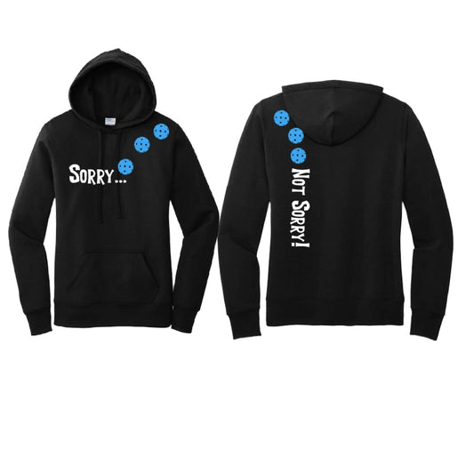 Sorry Not Sorry (Pickleballs Cyan Green Orange) | Women’s Fitted Hoodie Pickleball Sweatshirt | 50% Cotton 50% Poly Fleece