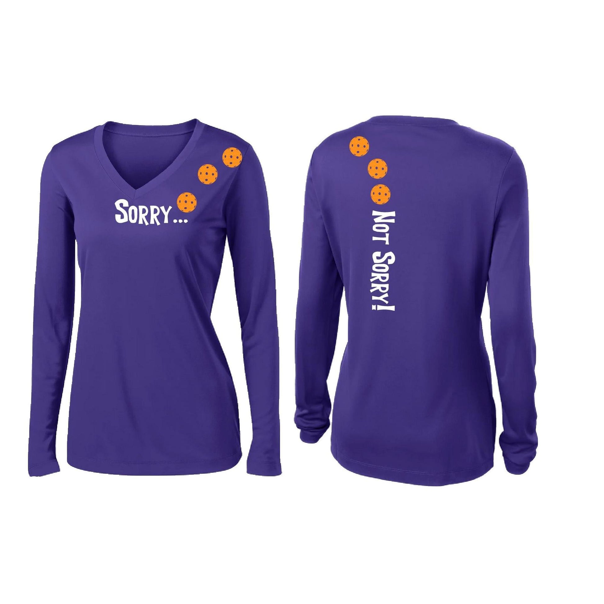 Sorry Not Sorry (Pickleballs Cyan Green Orange) | Women’s Long Sleeve V-Neck Pickleball Performance T-Shirt | 100% Polyester