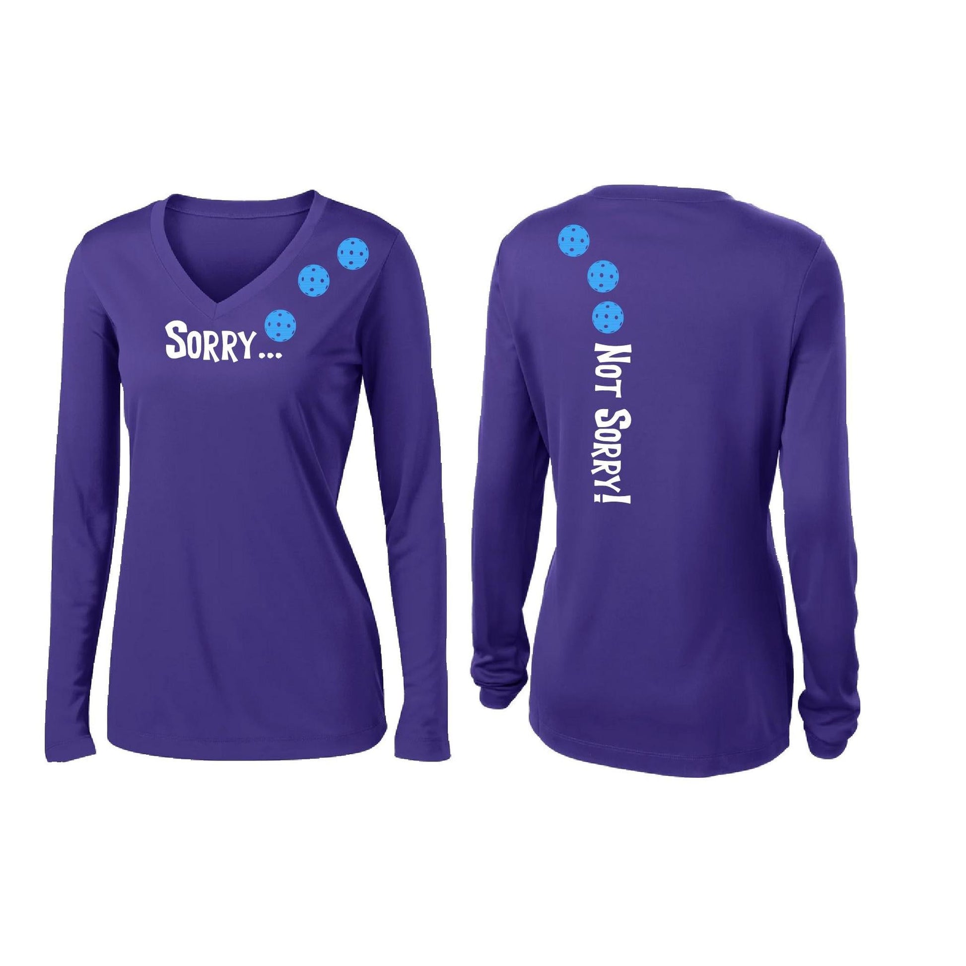 Sorry Not Sorry (Pickleballs Cyan Green Orange) | Women’s Long Sleeve V-Neck Pickleball Performance T-Shirt | 100% Polyester