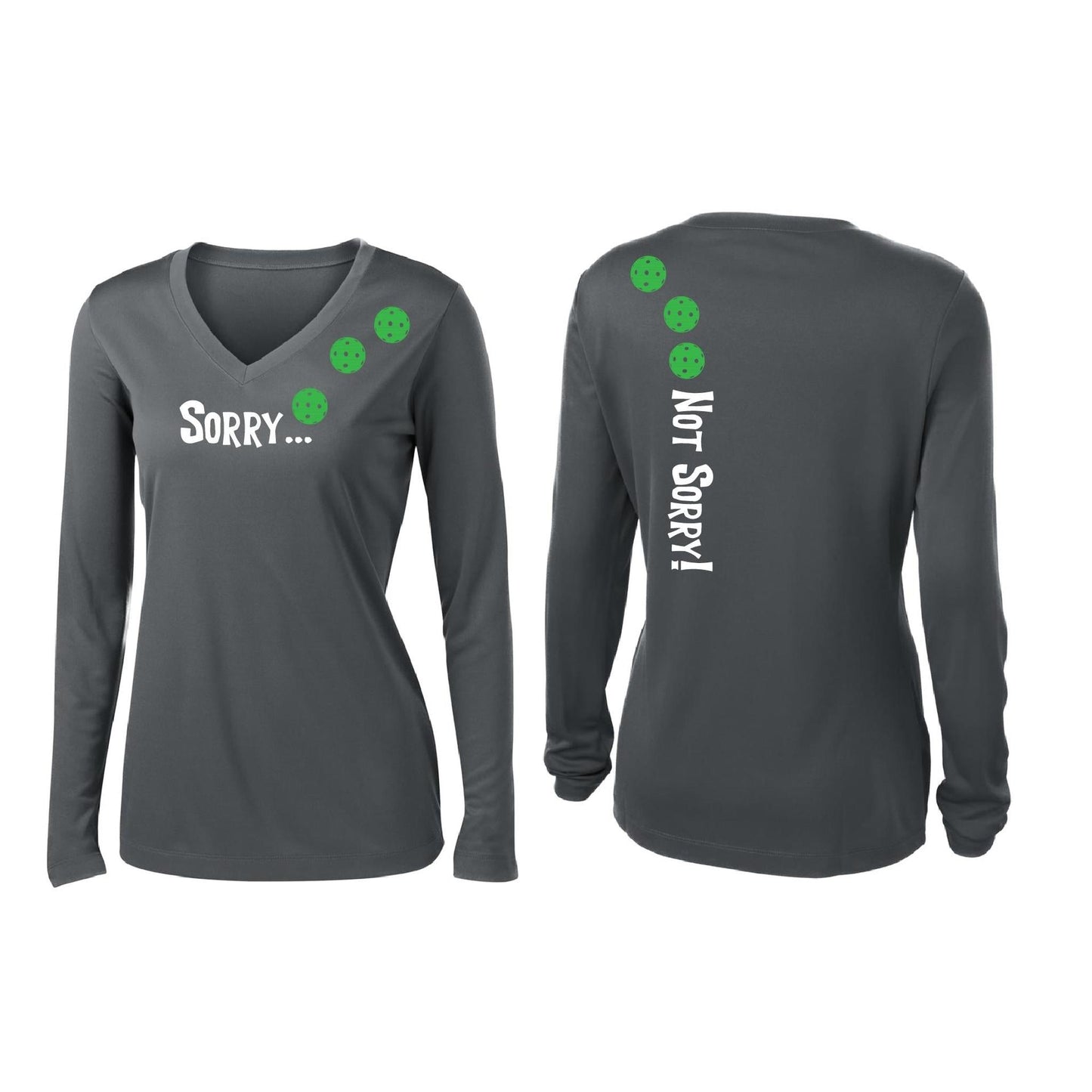 Sorry Not Sorry (Pickleballs Cyan Green Orange) | Women’s Long Sleeve V-Neck Pickleball Performance T-Shirt | 100% Polyester