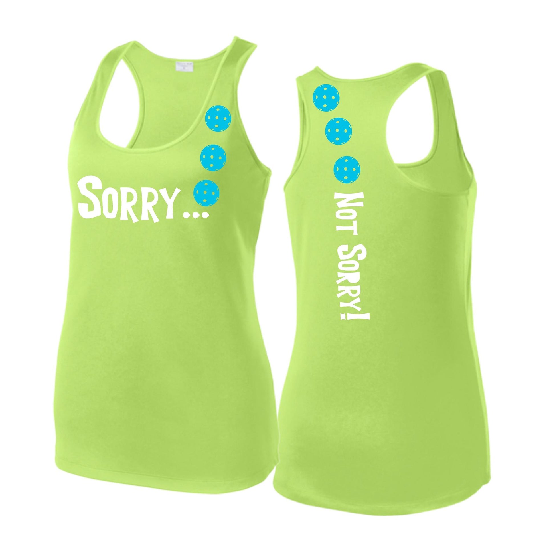 Sorry Not Sorry (Pickleballs Cyan Green Orange) | Women's Racerback Pickleball Tank | 100% Polyester