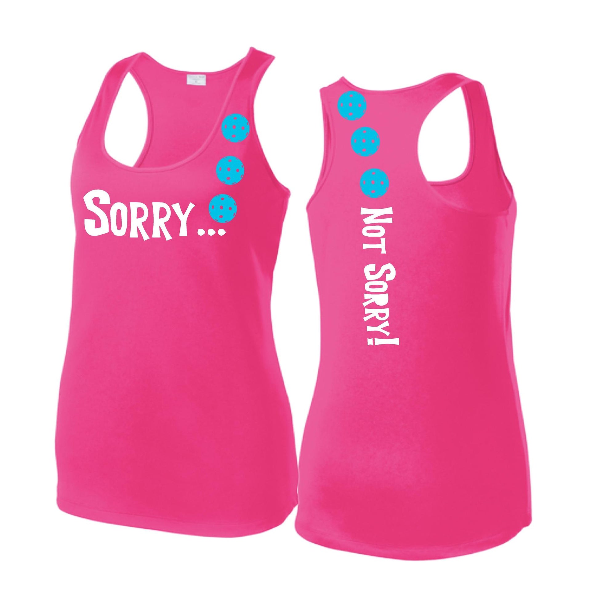 Sorry Not Sorry (Pickleballs Cyan Green Orange) | Women's Racerback Pickleball Tank | 100% Polyester
