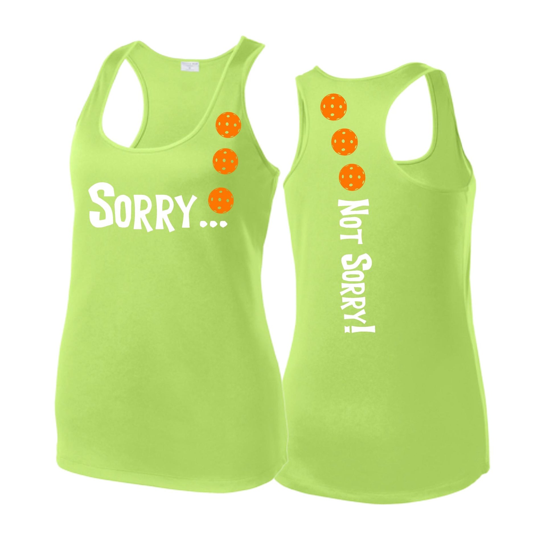 Sorry Not Sorry (Pickleballs Cyan Green Orange) | Women's Racerback Pickleball Tank | 100% Polyester