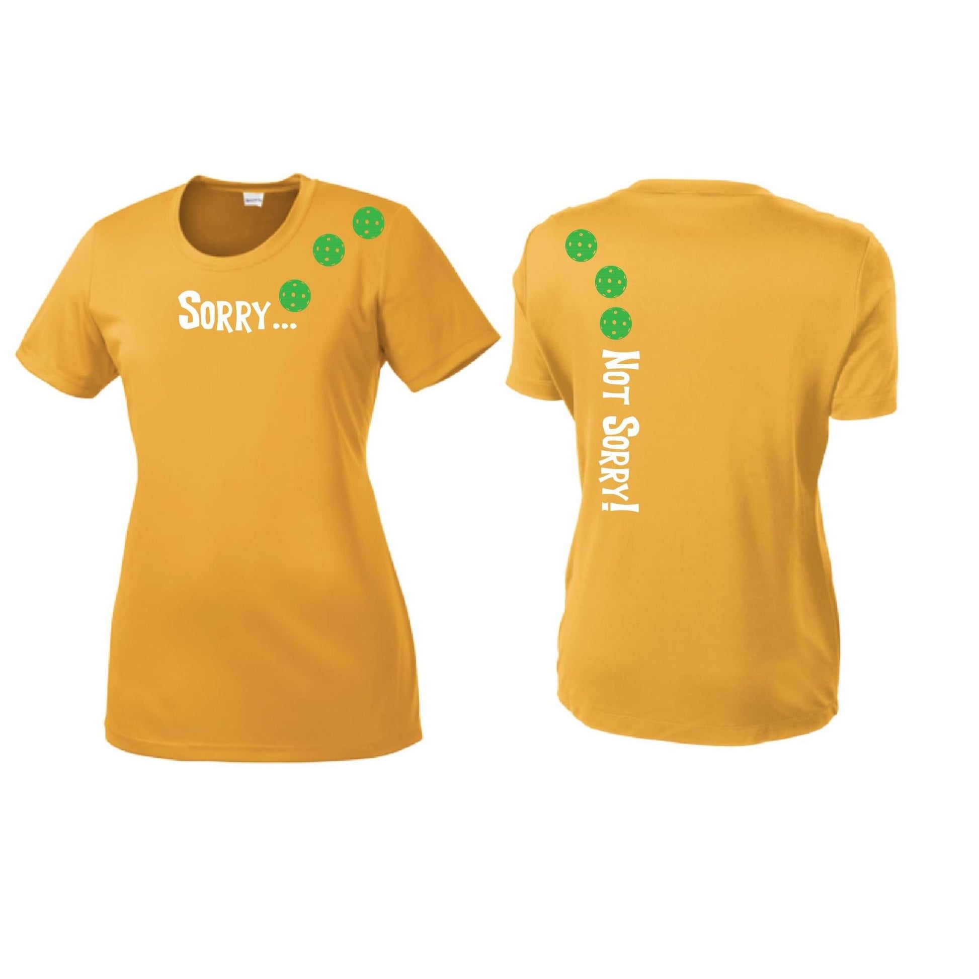 Sorry Not Sorry (Pickleballs Cyan Green Orange) | Women’s Short Sleeve Crewneck Pickleball Performance T-Shirts | 100% Polyester