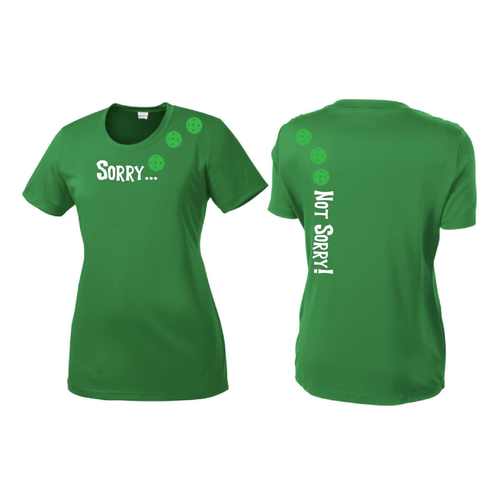 Sorry Not Sorry (Pickleballs Cyan Green Orange) | Women’s Short Sleeve Crewneck Pickleball Performance T-Shirts | 100% Polyester