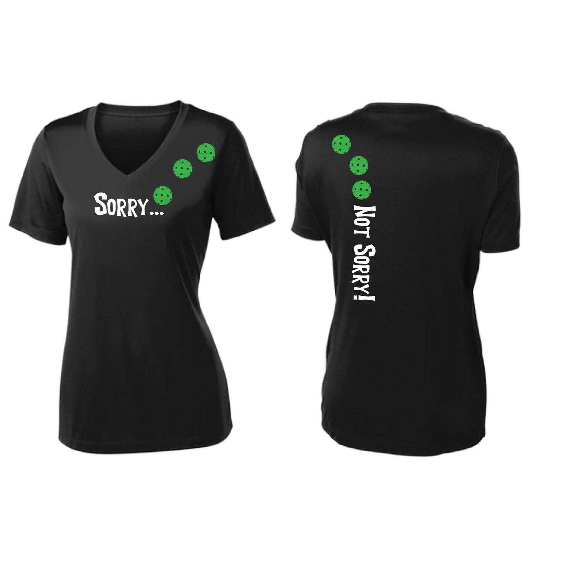 Sorry Not Sorry (Pickleballs Cyan Green Orange) | Women's Short Sleeve V-Neck Pickleball Performance T-Shirts | 100% Polyester
