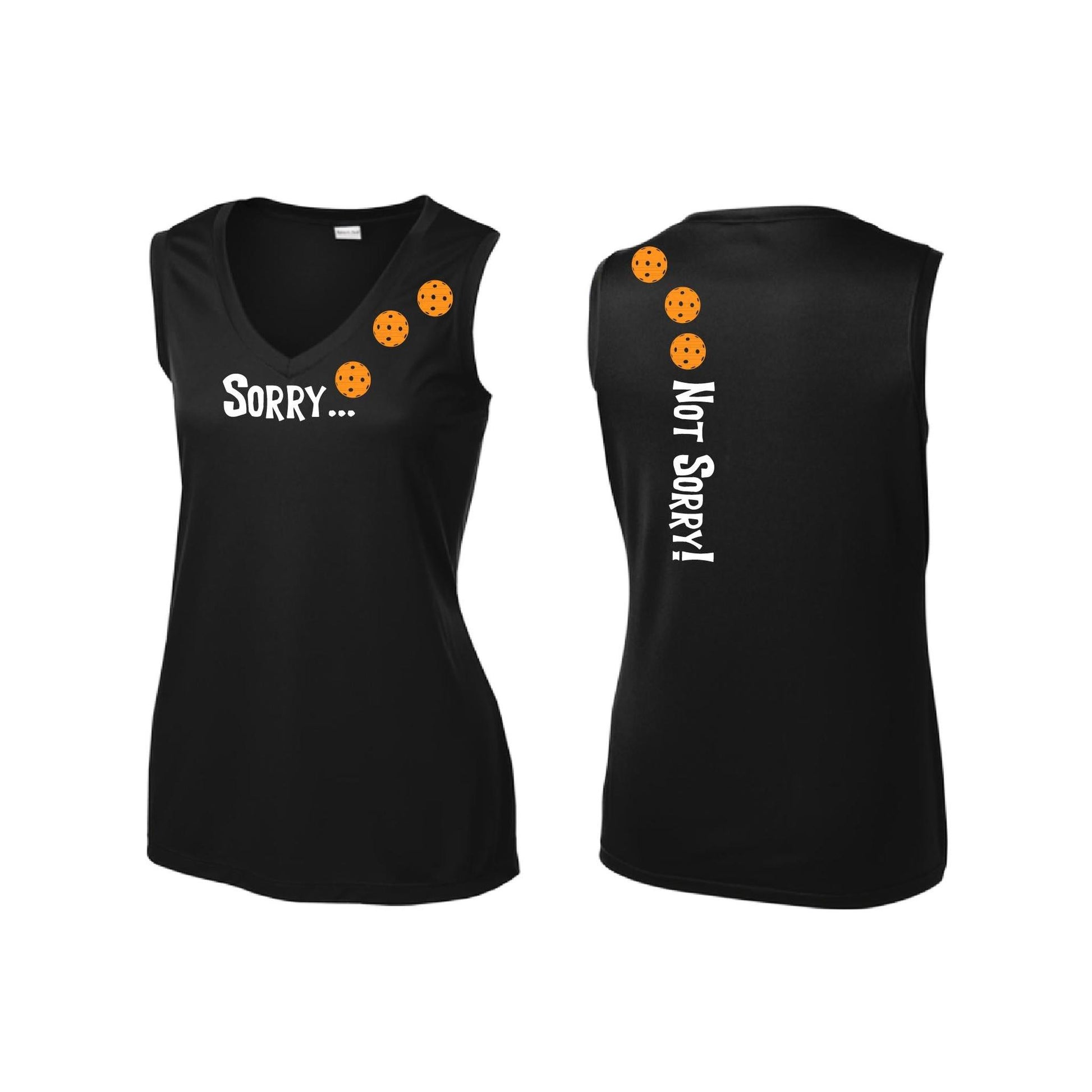 Sorry Not Sorry (Pickleballs Cyan Green Orange) | Women’s Sleeveless Athletic Performance T-Shirt | 100% Polyester