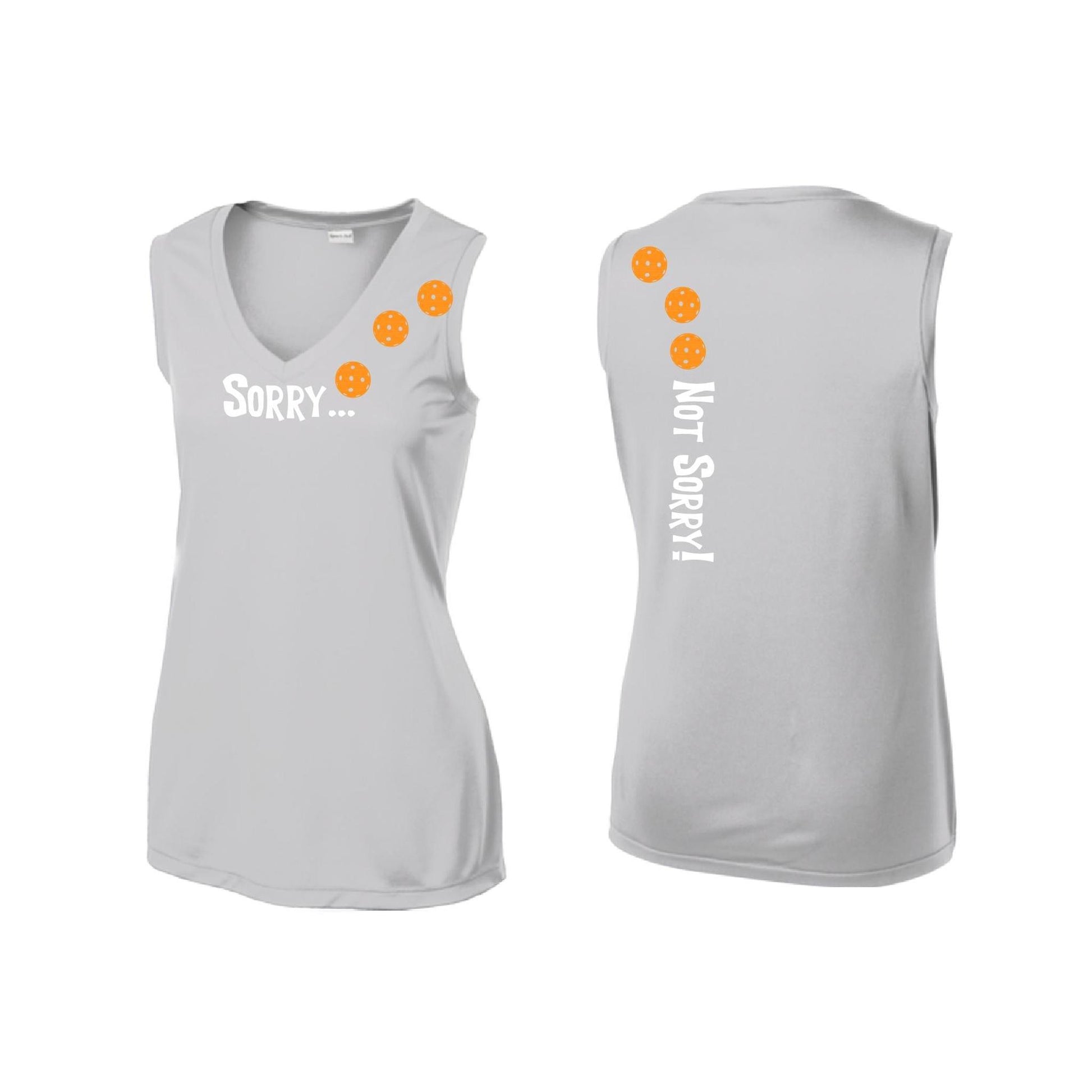 Sorry Not Sorry (Pickleballs Cyan Green Orange) | Women’s Sleeveless Athletic Performance T-Shirt | 100% Polyester