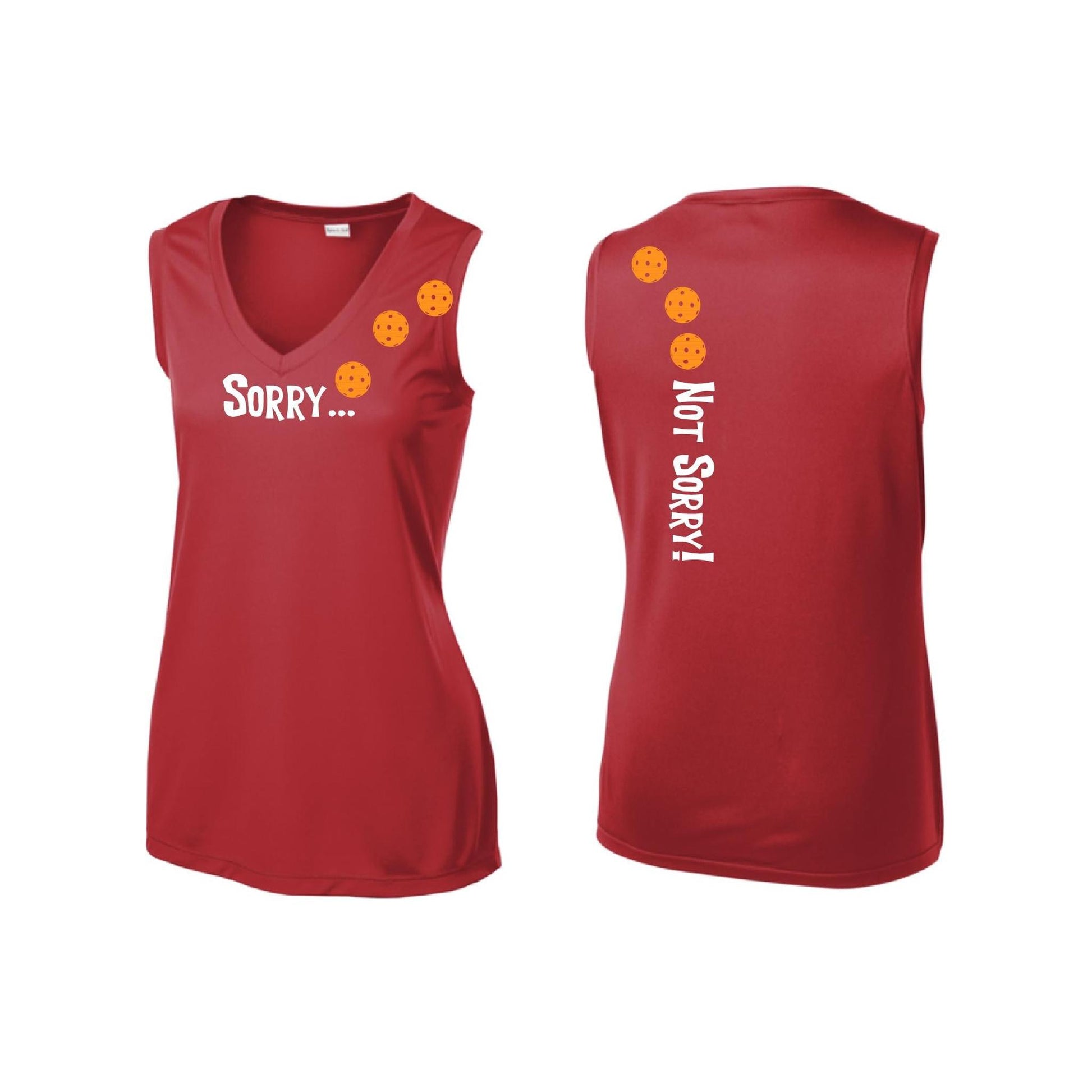 Sorry Not Sorry (Pickleballs Cyan Green Orange) | Women’s Sleeveless Athletic Performance T-Shirt | 100% Polyester