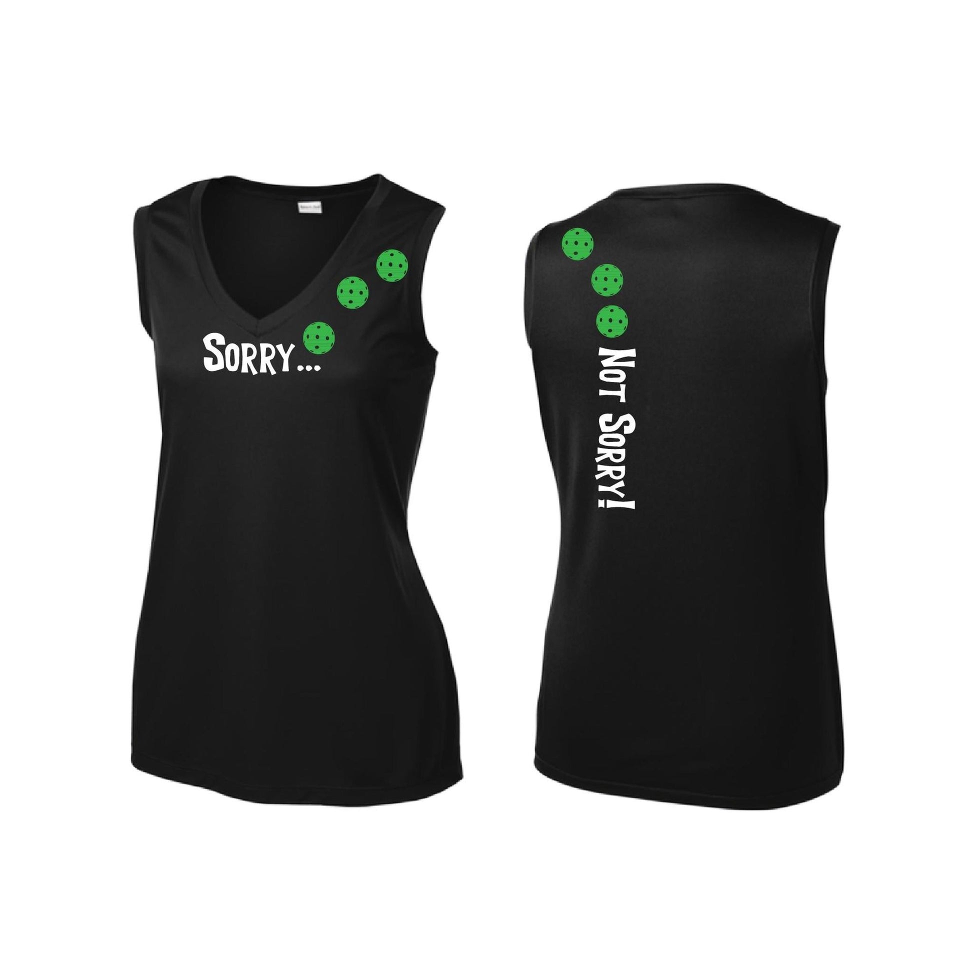 Sorry Not Sorry (Pickleballs Cyan Green Orange) | Women’s Sleeveless Athletic Performance T-Shirt | 100% Polyester