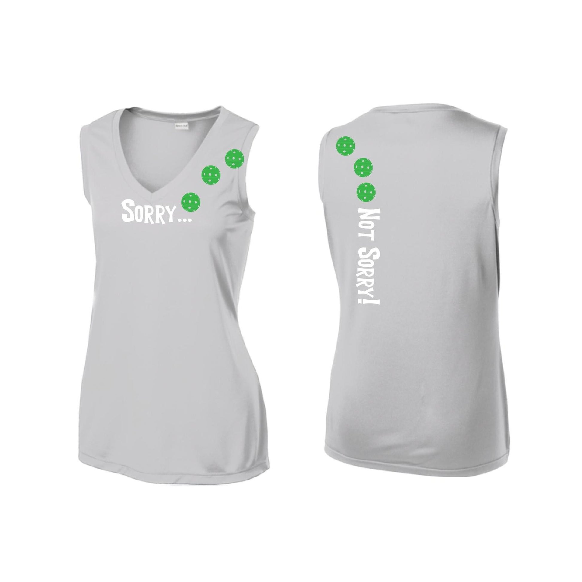 Sorry Not Sorry (Pickleballs Cyan Green Orange) | Women’s Sleeveless Athletic Performance T-Shirt | 100% Polyester