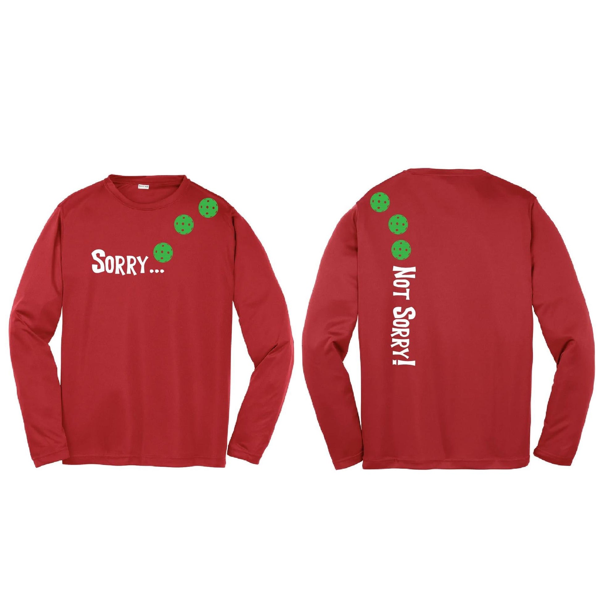 Sorry Not Sorry (Pickleballs Cyan Green Orange) | Youth Long Sleeve Pickleball Performance T-Shirts | 100% Polyester