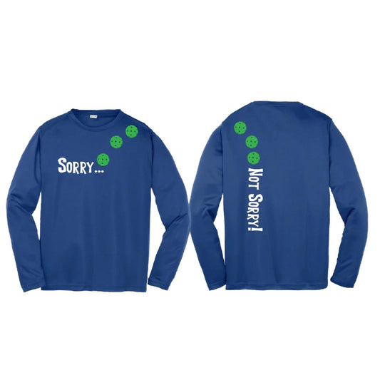 Sorry Not Sorry (Pickleballs Cyan Green Orange) | Youth Long Sleeve Pickleball Performance T-Shirts | 100% Polyester