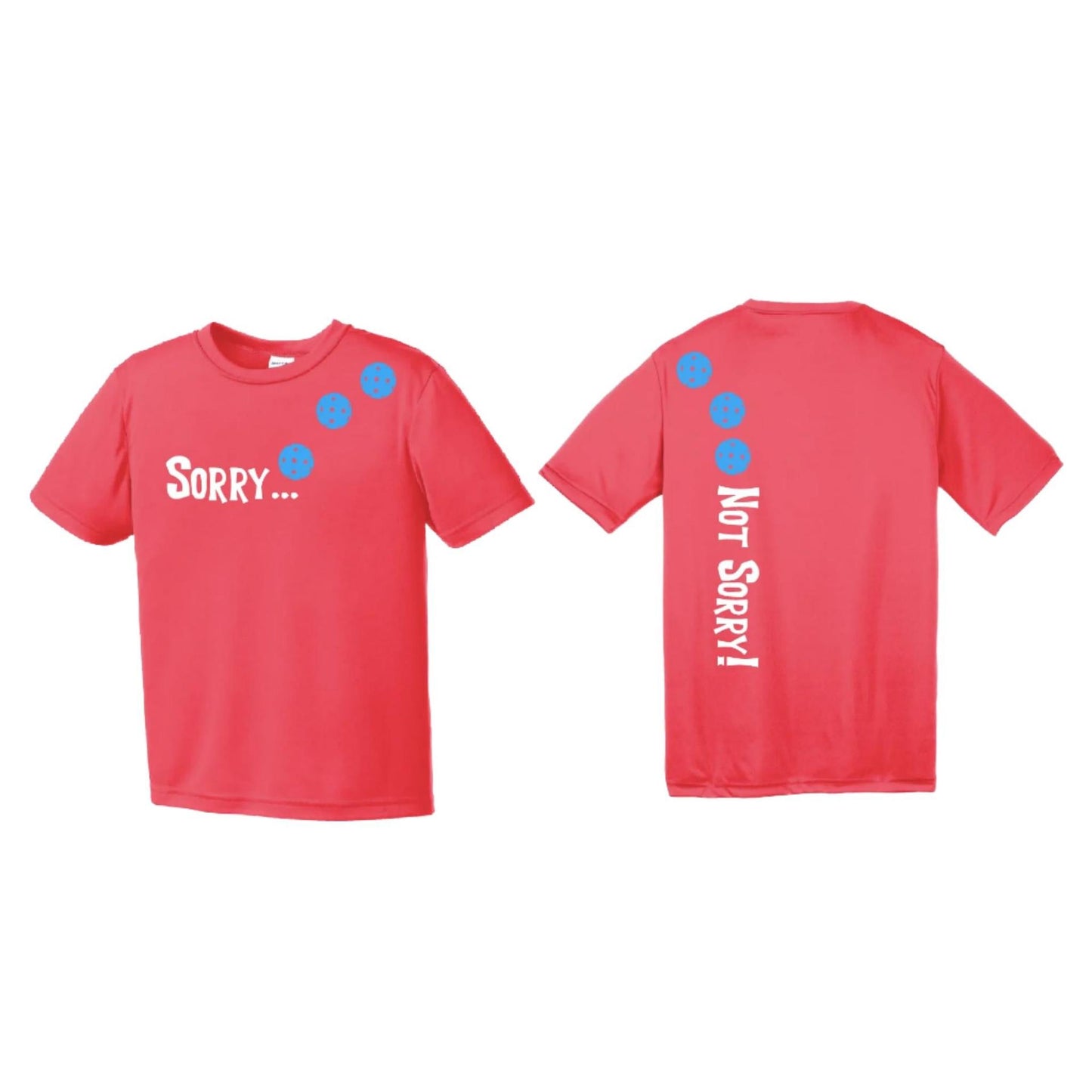 Sorry Not Sorry (Pickleballs Cyan Green Orange) | Youth Short Sleeve Pickleball Performance T-Shirts | 100% Polyester