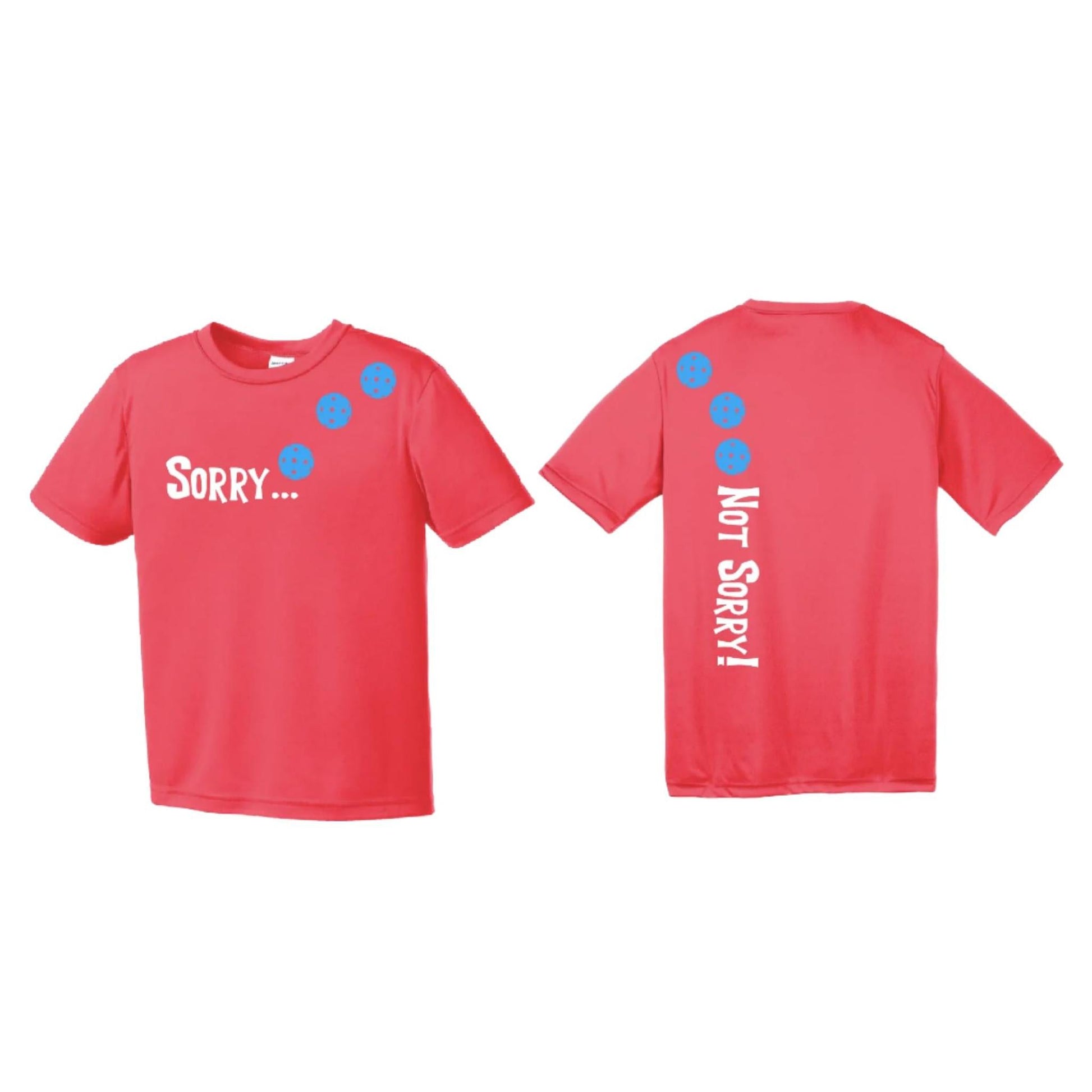 Sorry Not Sorry (Pickleballs Cyan Green Orange) | Youth Short Sleeve Pickleball Performance T-Shirts | 100% Polyester
