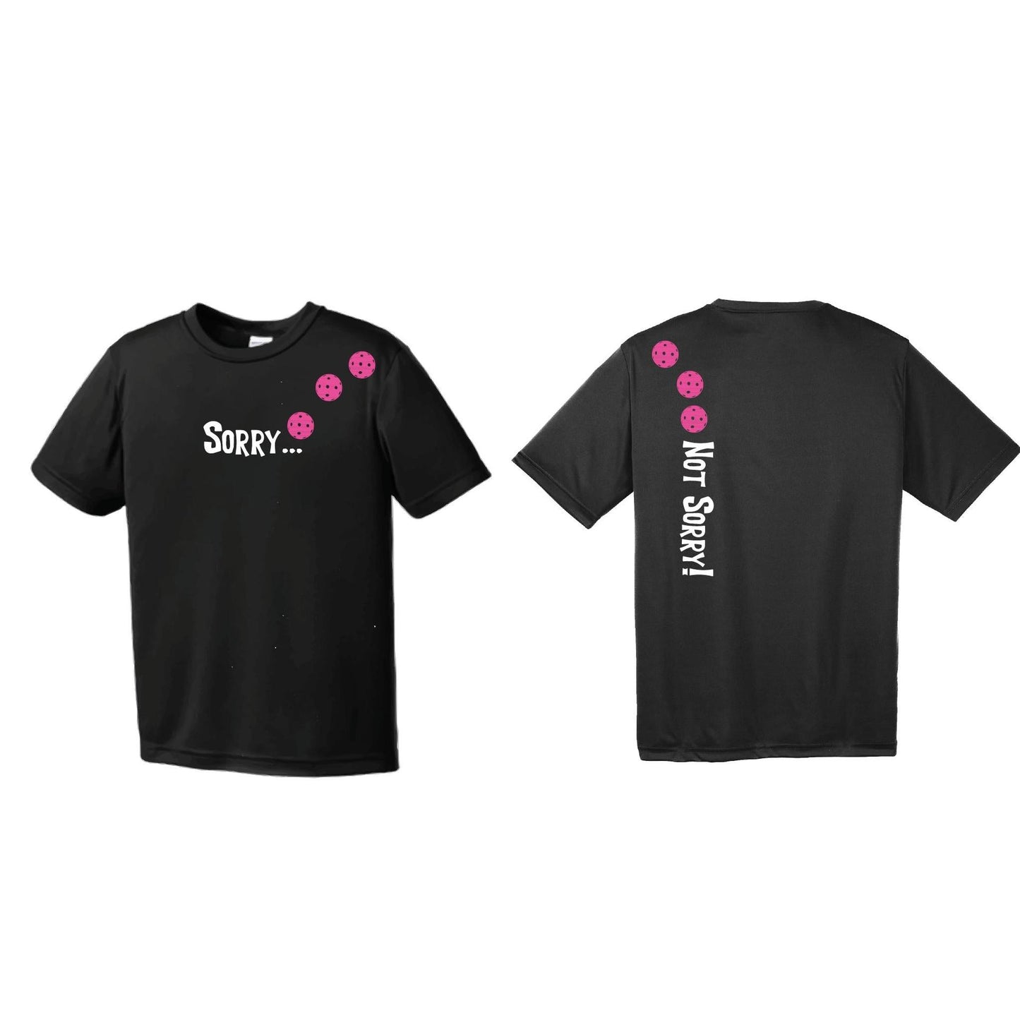 Sorry Not Sorry (Pickleballs Pink) | Clearance Men's Short Sleeve Athletic Performance T-Shirt | 100% Polyester