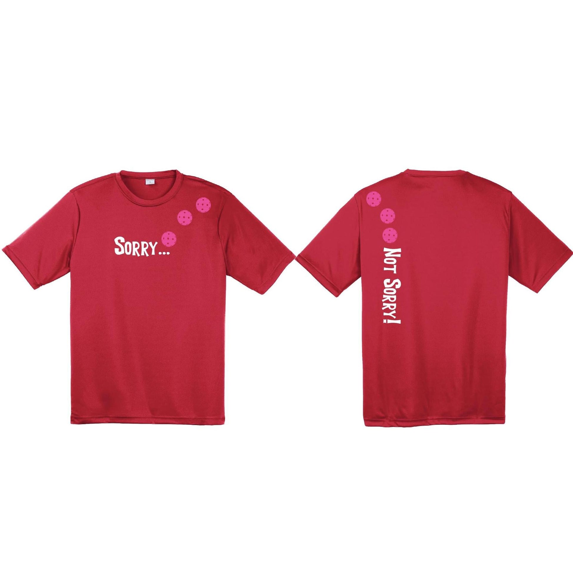 Sorry Not Sorry (Pickleballs Pink) | Clearance Men's Short Sleeve Athletic Performance T-Shirt | 100% Polyester