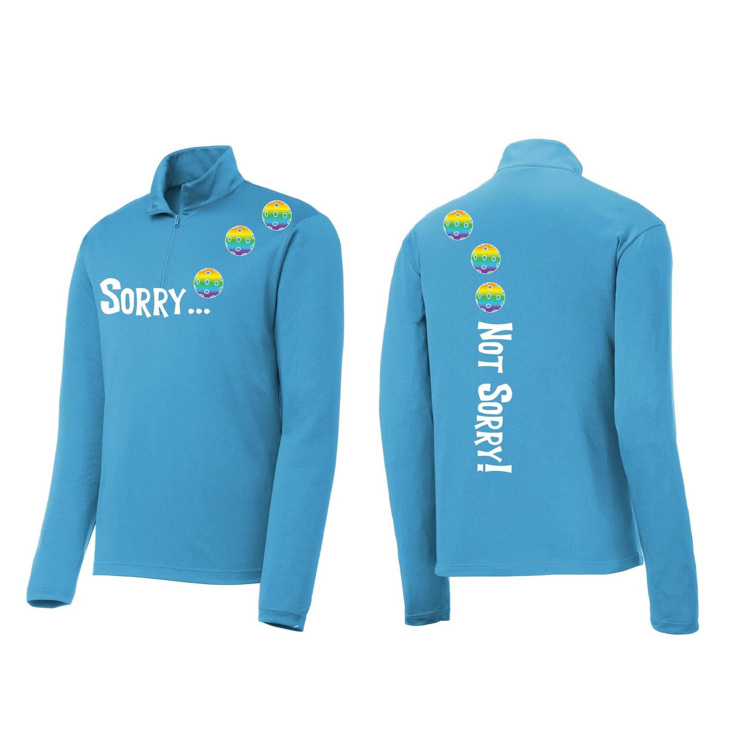 Sorry Not Sorry (Pickleballs Pink Purple Rainbow) | Men's 1/4 Zip Long Sleeve Pullover Athletic Performance Shirt | 100% Polyester