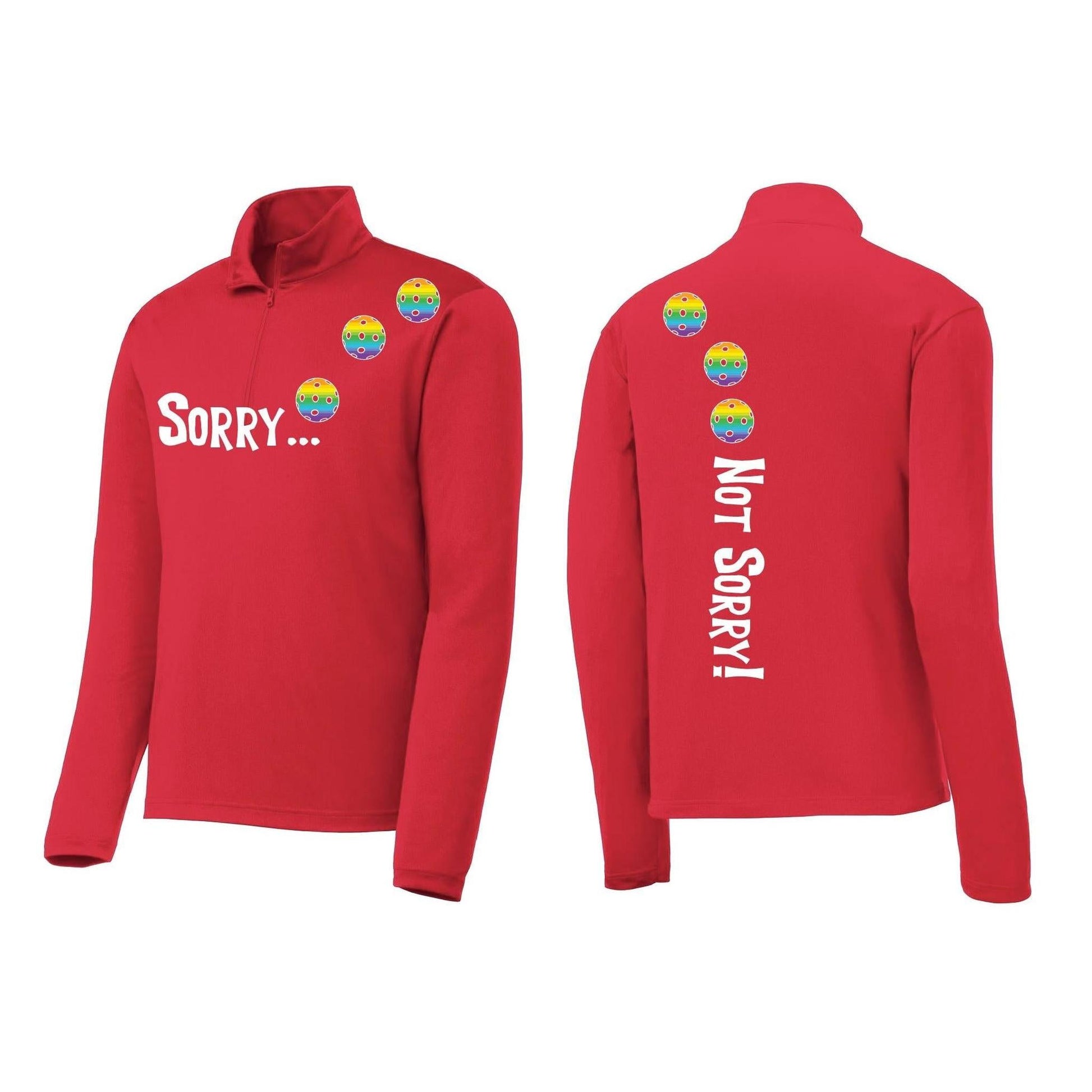 Sorry Not Sorry (Pickleballs Pink Purple Rainbow) | Men's 1/4 Zip Long Sleeve Pullover Athletic Performance Shirt | 100% Polyester
