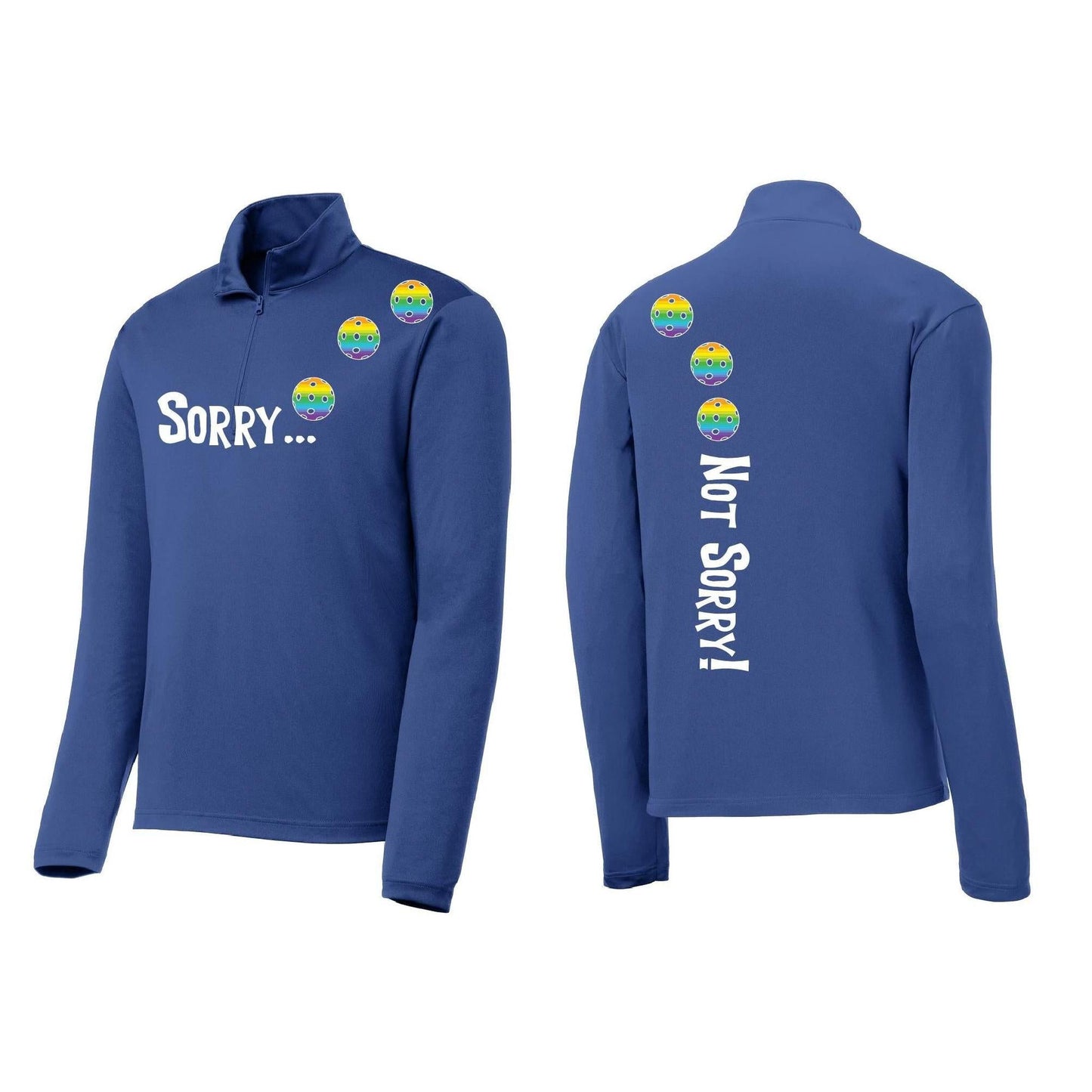 Sorry Not Sorry (Pickleballs Pink Purple Rainbow) | Men's 1/4 Zip Long Sleeve Pullover Athletic Performance Shirt | 100% Polyester