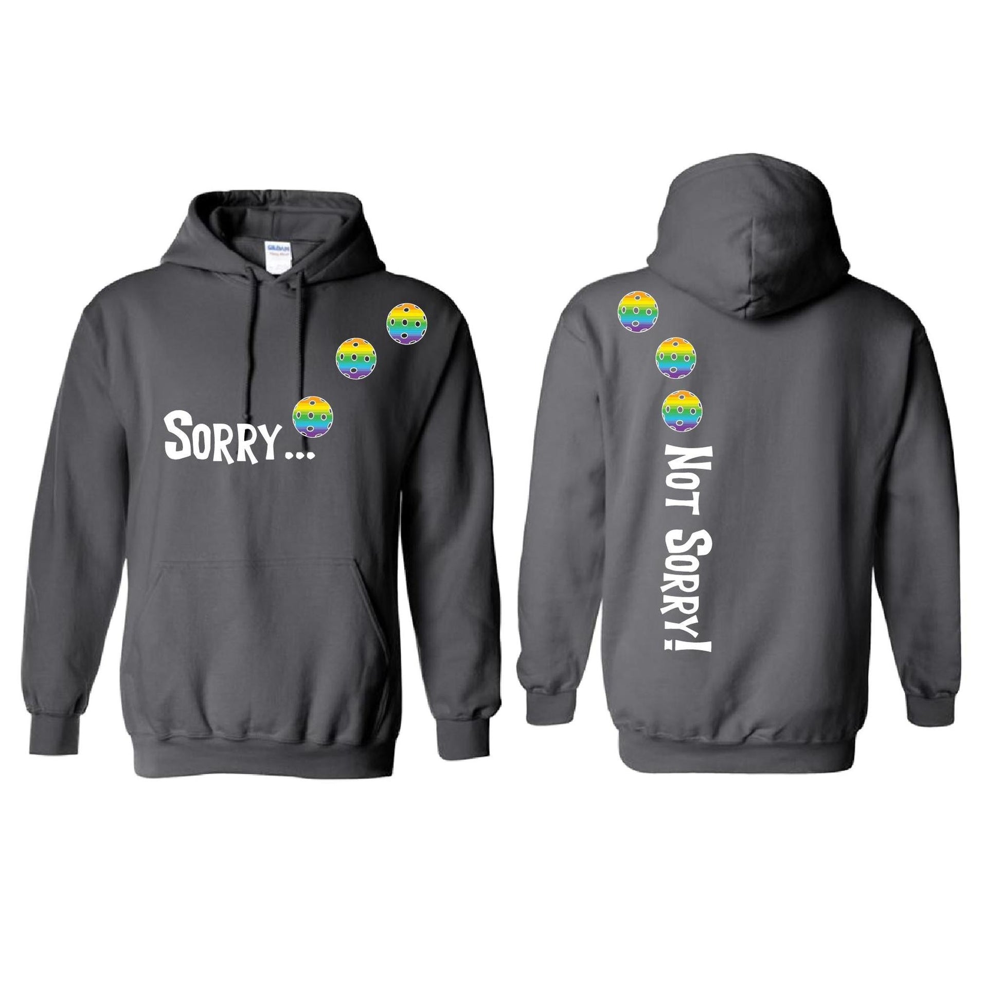 Sorry Not Sorry (Pickleballs Pink Purple Rainbow) | Unisex Hoodie Athletic Sweatshirt | 50% Cotton/50% Polyester