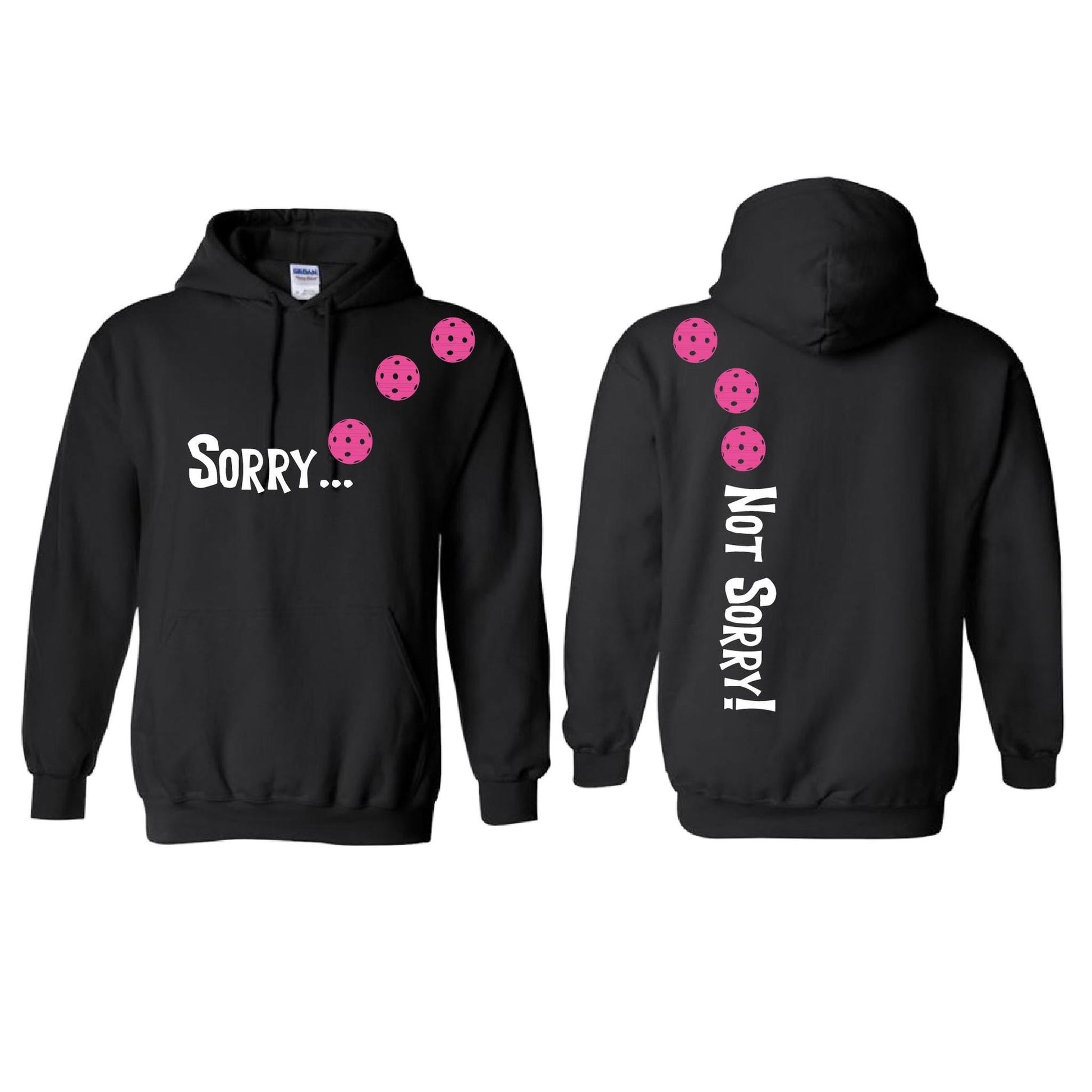 Sorry Not Sorry (Pickleballs Pink Purple Rainbow) | Unisex Hoodie Athletic Sweatshirt | 50% Cotton/50% Polyester