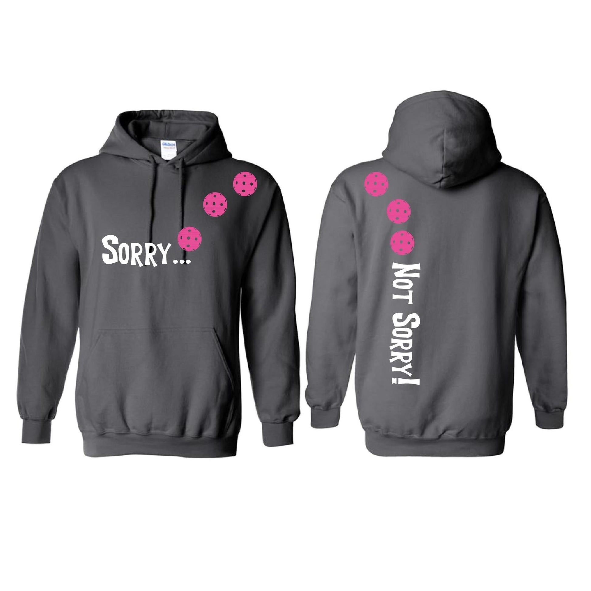 Sorry Not Sorry (Pickleballs Pink Purple Rainbow) | Unisex Hoodie Athletic Sweatshirt | 50% Cotton/50% Polyester