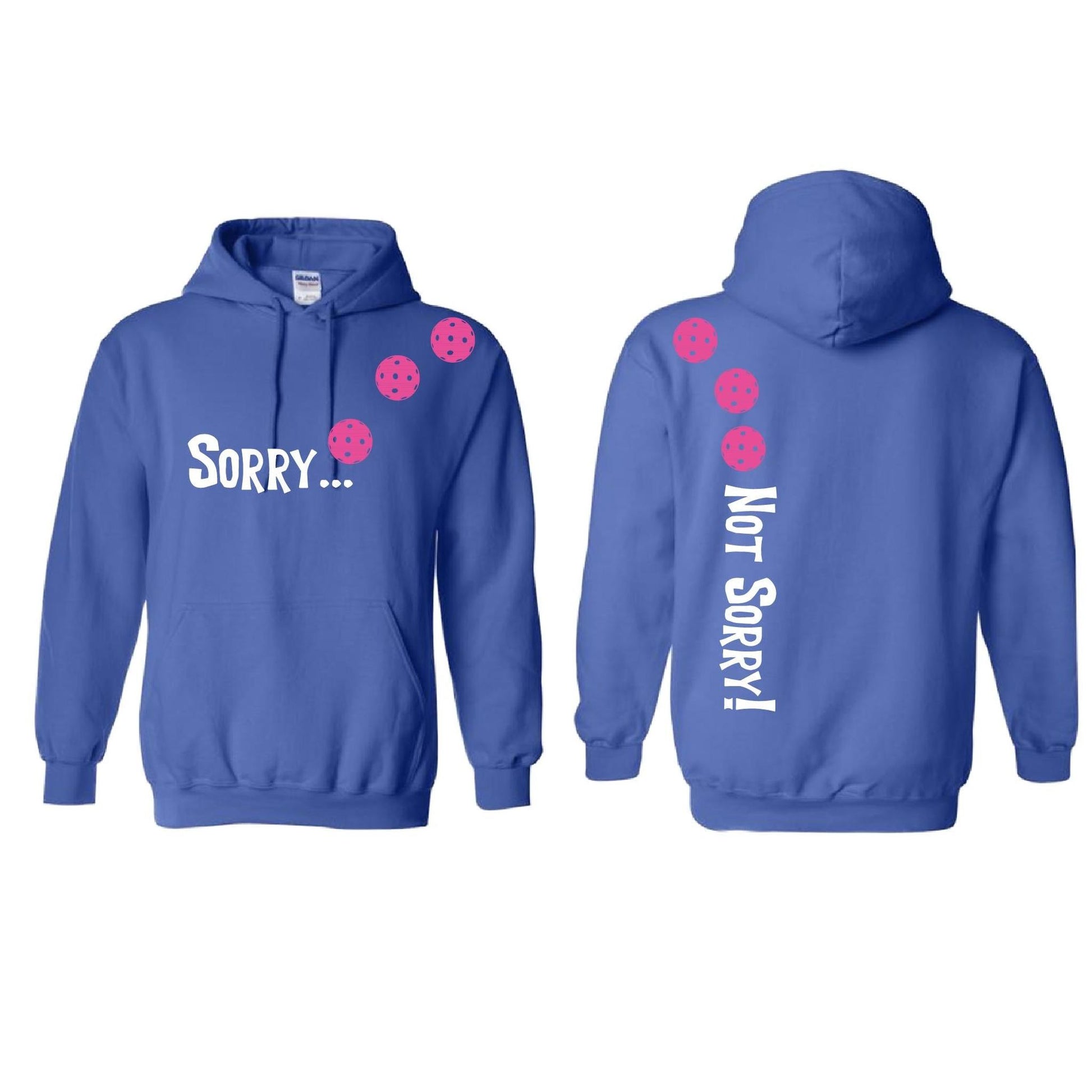 Sorry Not Sorry (Pickleballs Pink Purple Rainbow) | Unisex Hoodie Athletic Sweatshirt | 50% Cotton/50% Polyester