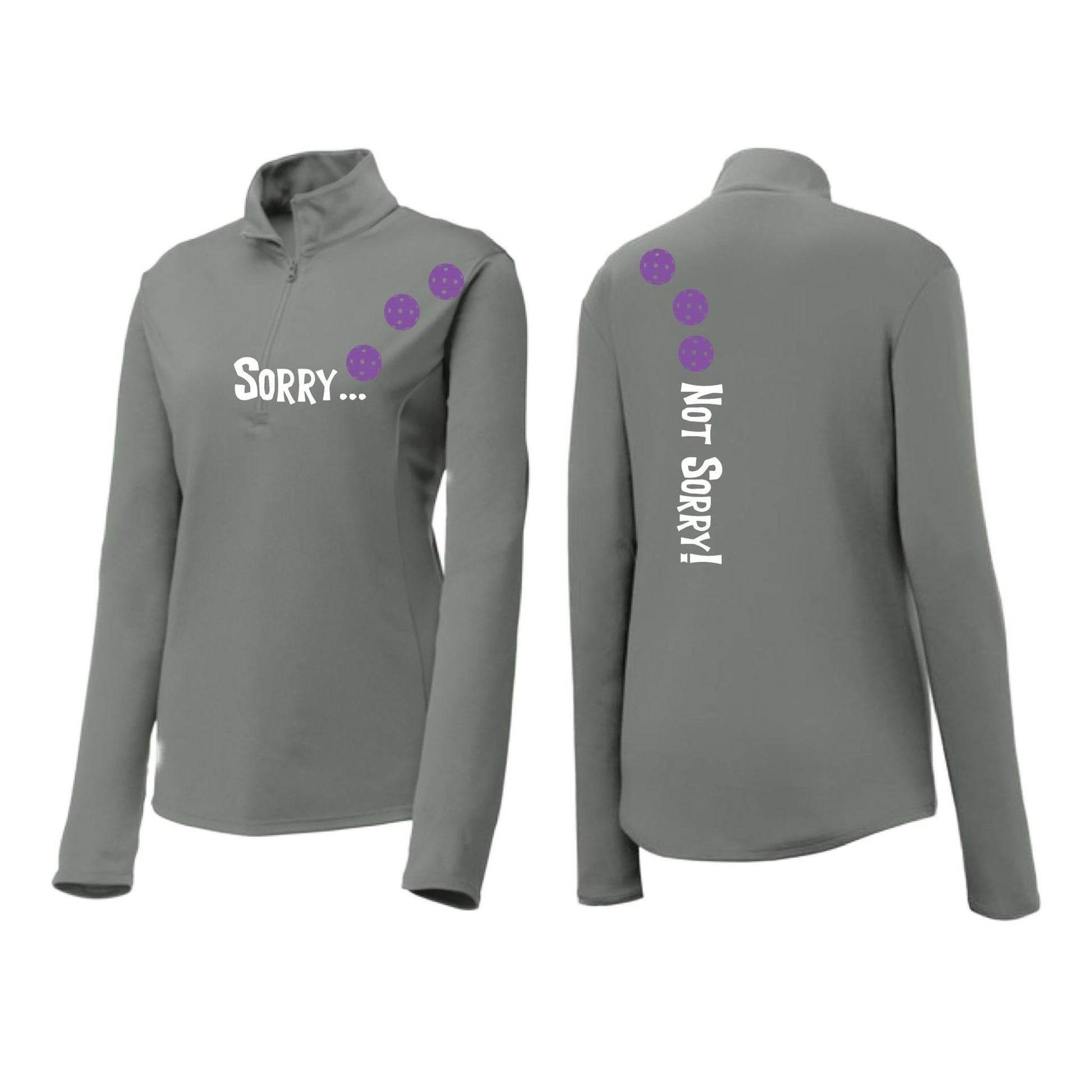 Sorry Not Sorry (Pickleballs Pink Purple Rainbow) | Women's 1/4 Zip Pickleball Performance Pullover Shirt | 100% Polyester