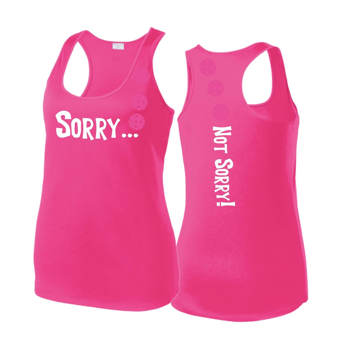 Sorry Not Sorry (Pickleballs Pink Purple Rainbow) | Women's Racerback Pickleball Tank | 100% Polyester